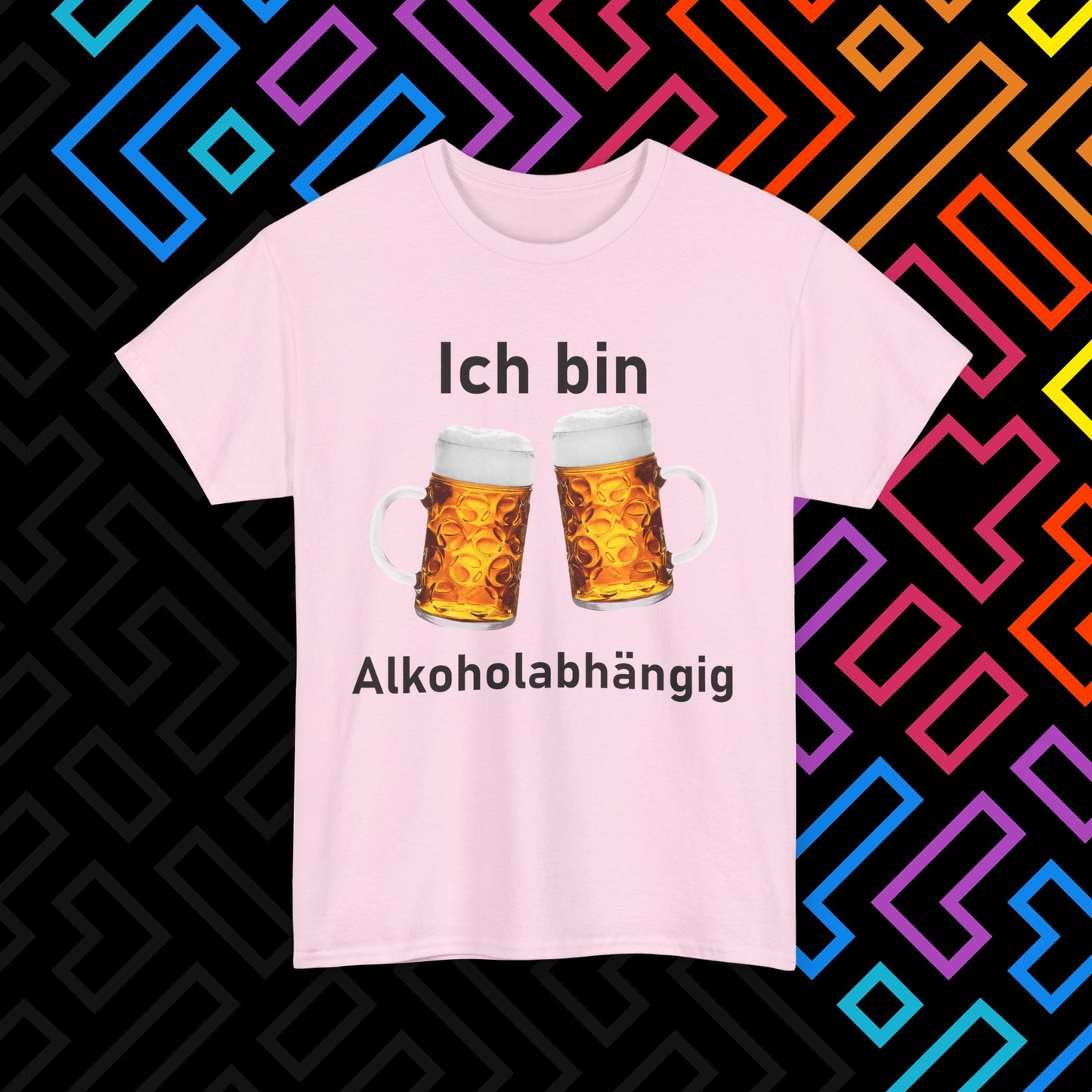 "Alkoholabhängig" T-Shirt Unisex