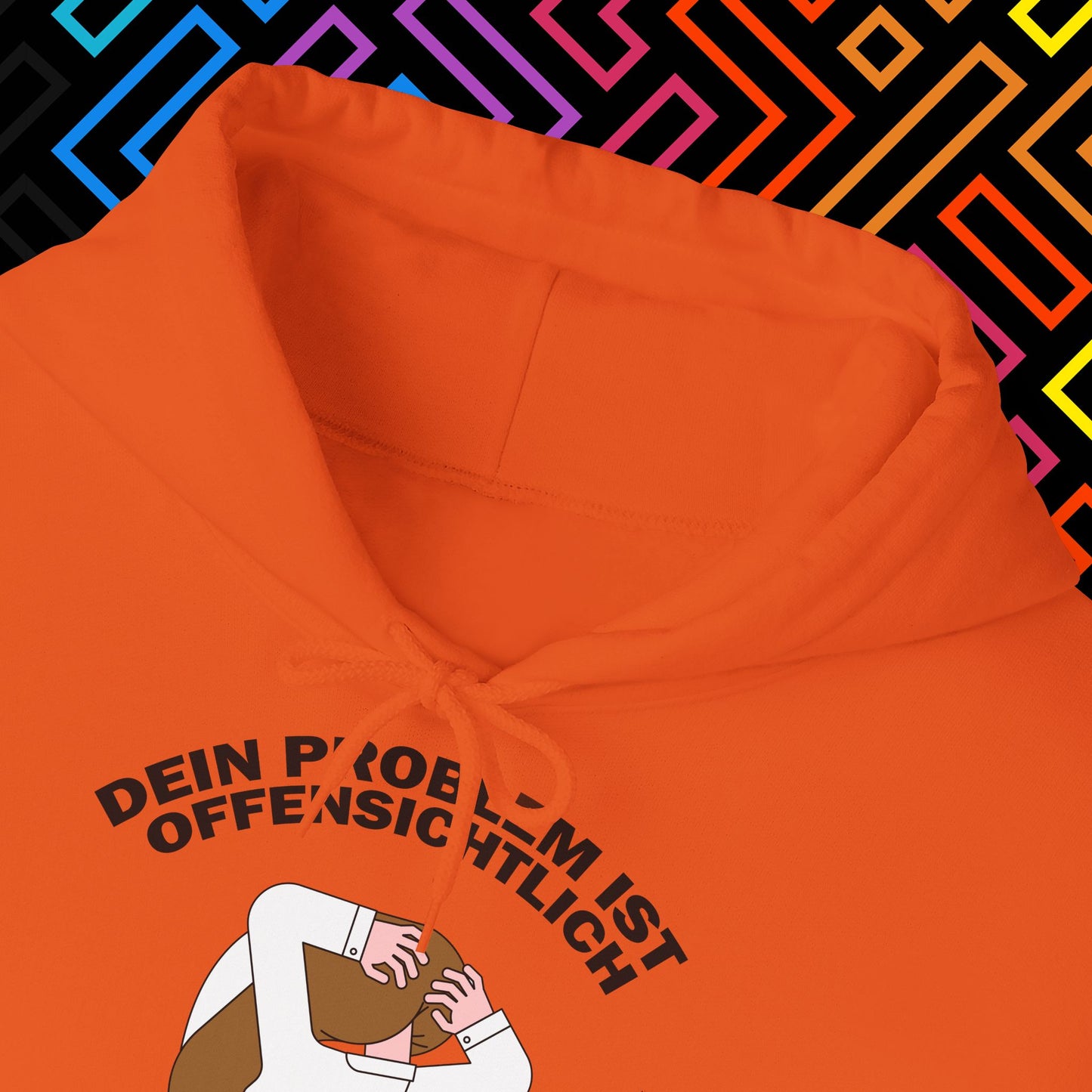 "Dein Problem ist offensichtlich" Hoodie Unisex