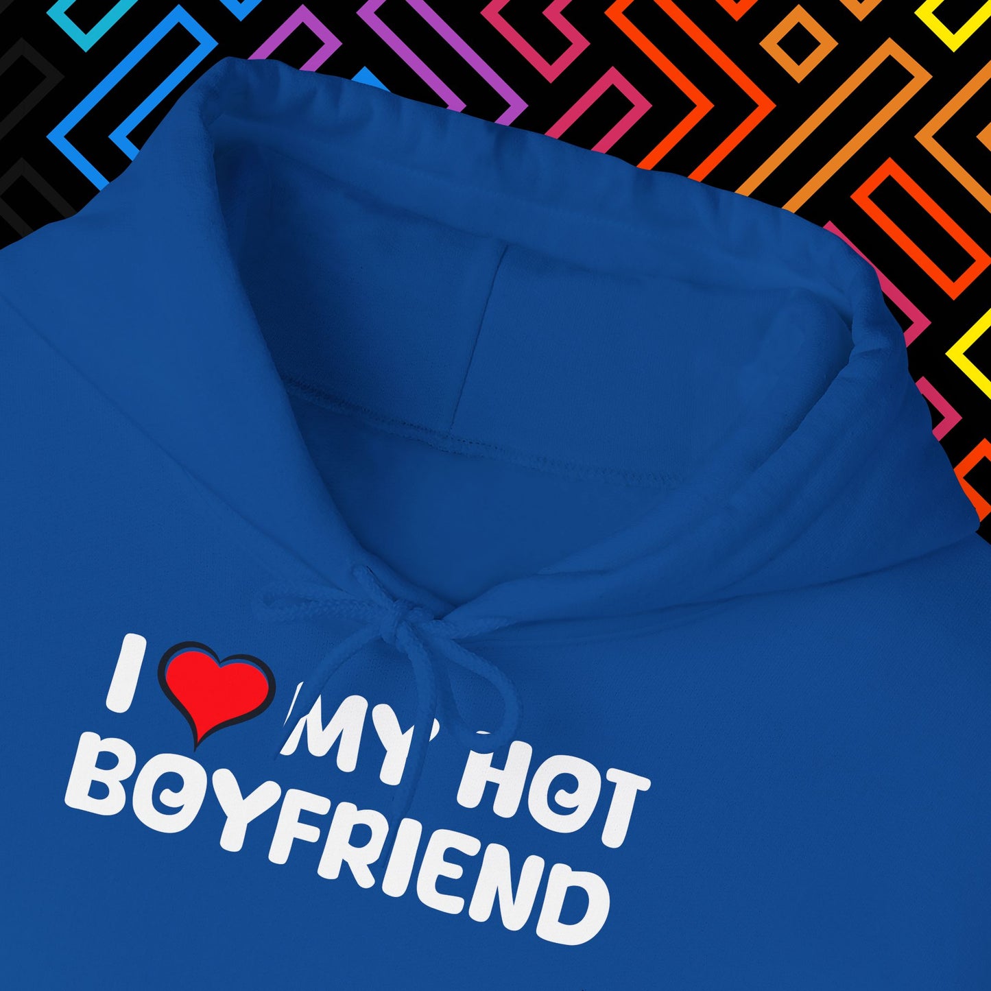 "I ❤️ My Hot Boyfriend" Hoodie Unisex