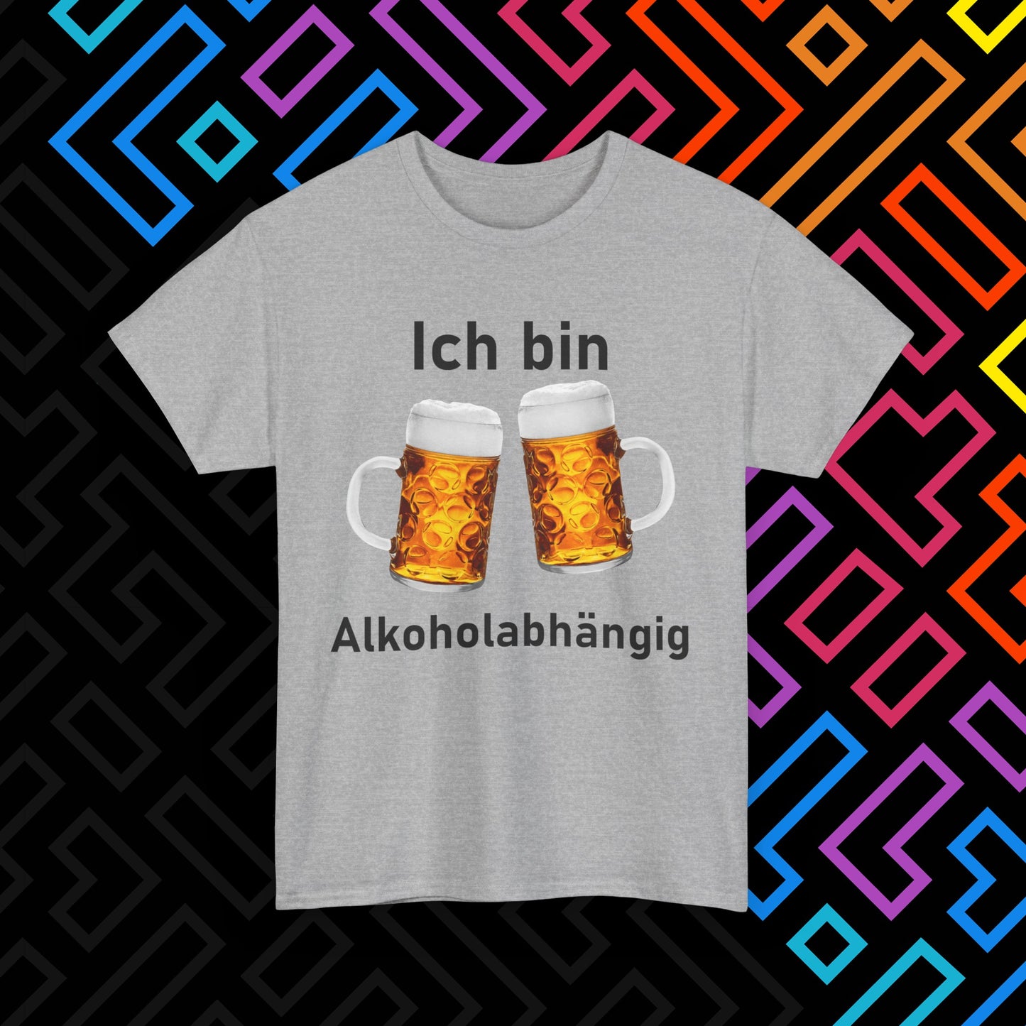 "Alkoholabhängig" T-Shirt Unisex