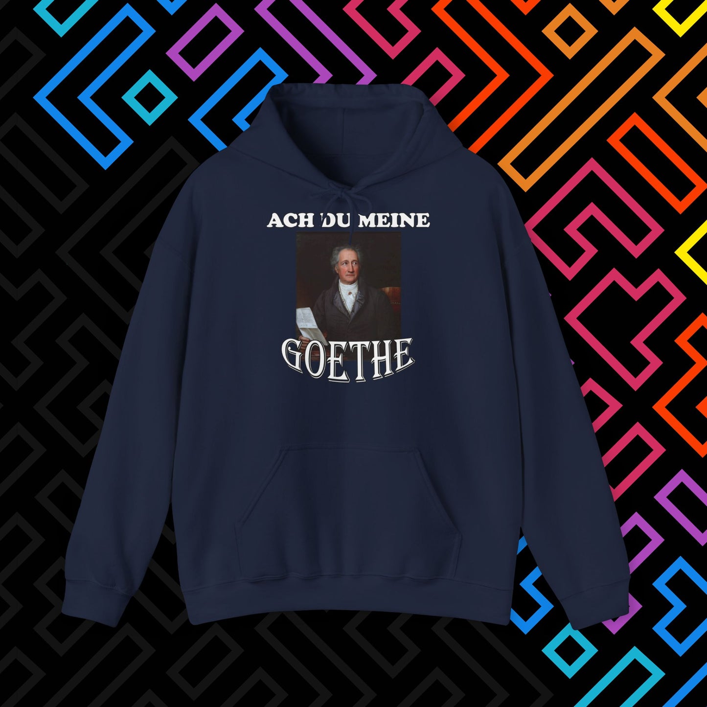 "Ach du meine Goethe" Hoodie Unisex