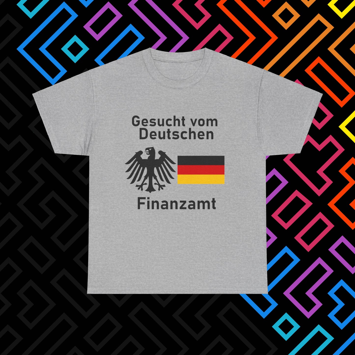 "Gesucht vom Finanzamt" T-Shirt Unisex