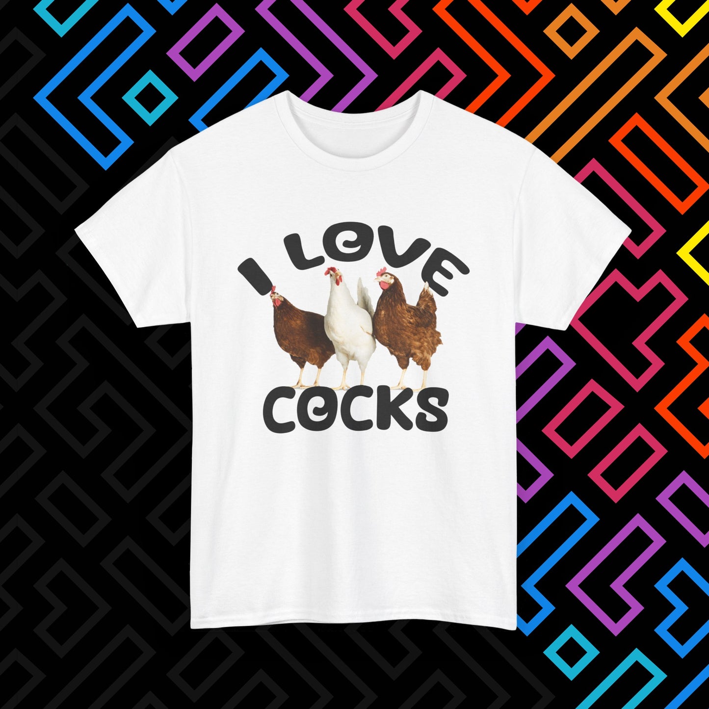 "I Love Cocks" T-Shirt Unisex