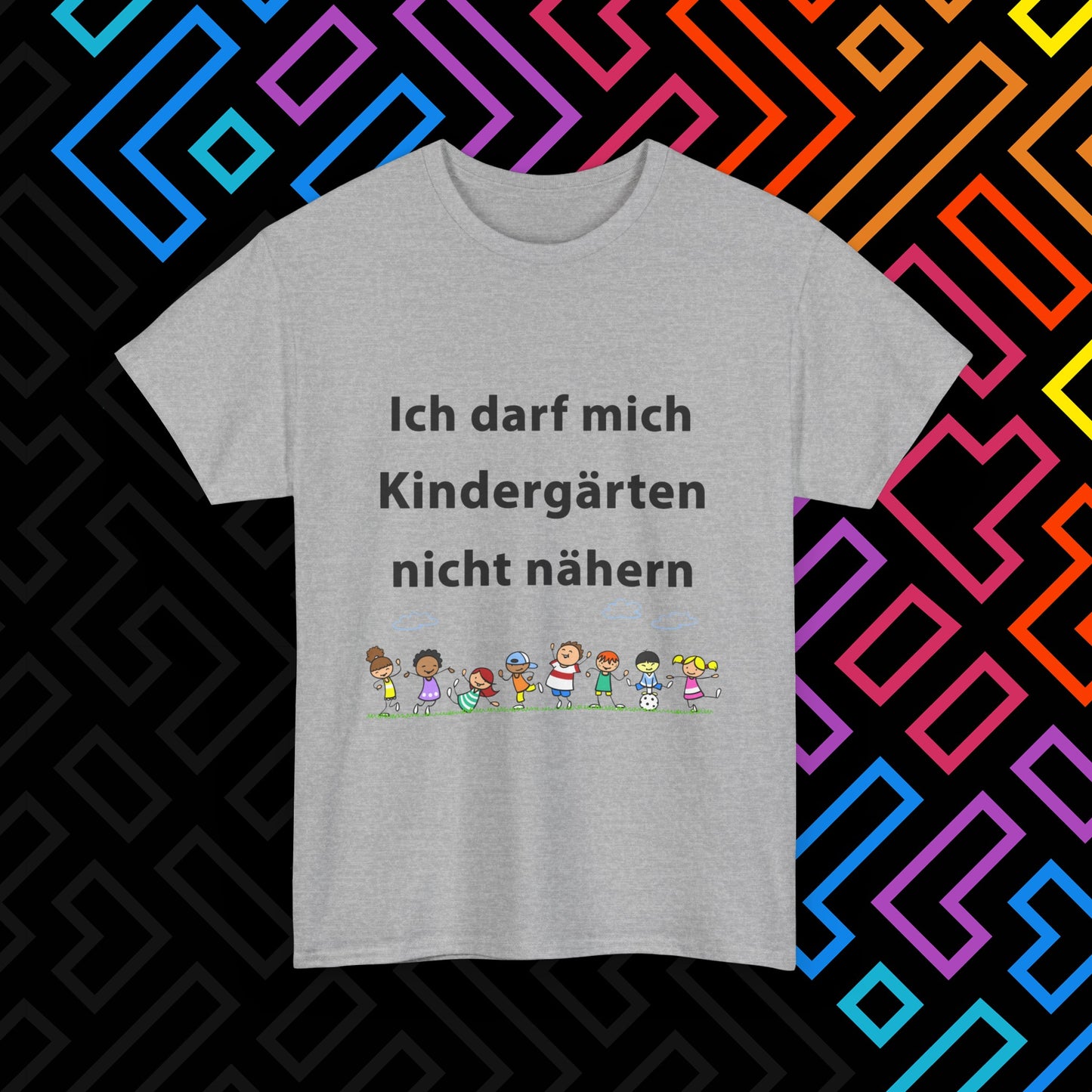 "Kindergärten" T-Shirt Unisex