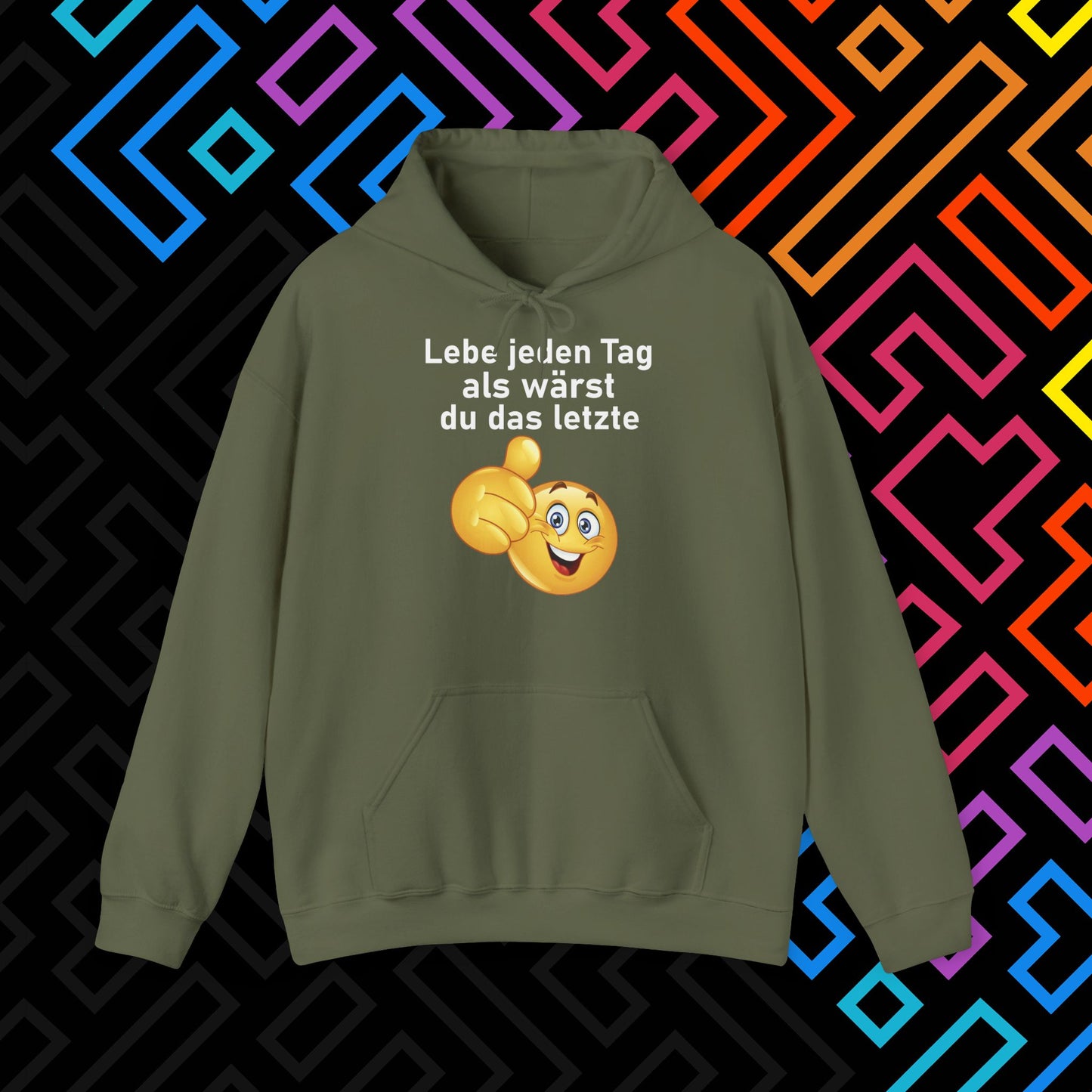 "Lebe jeden Tag" Hoodie Unisex