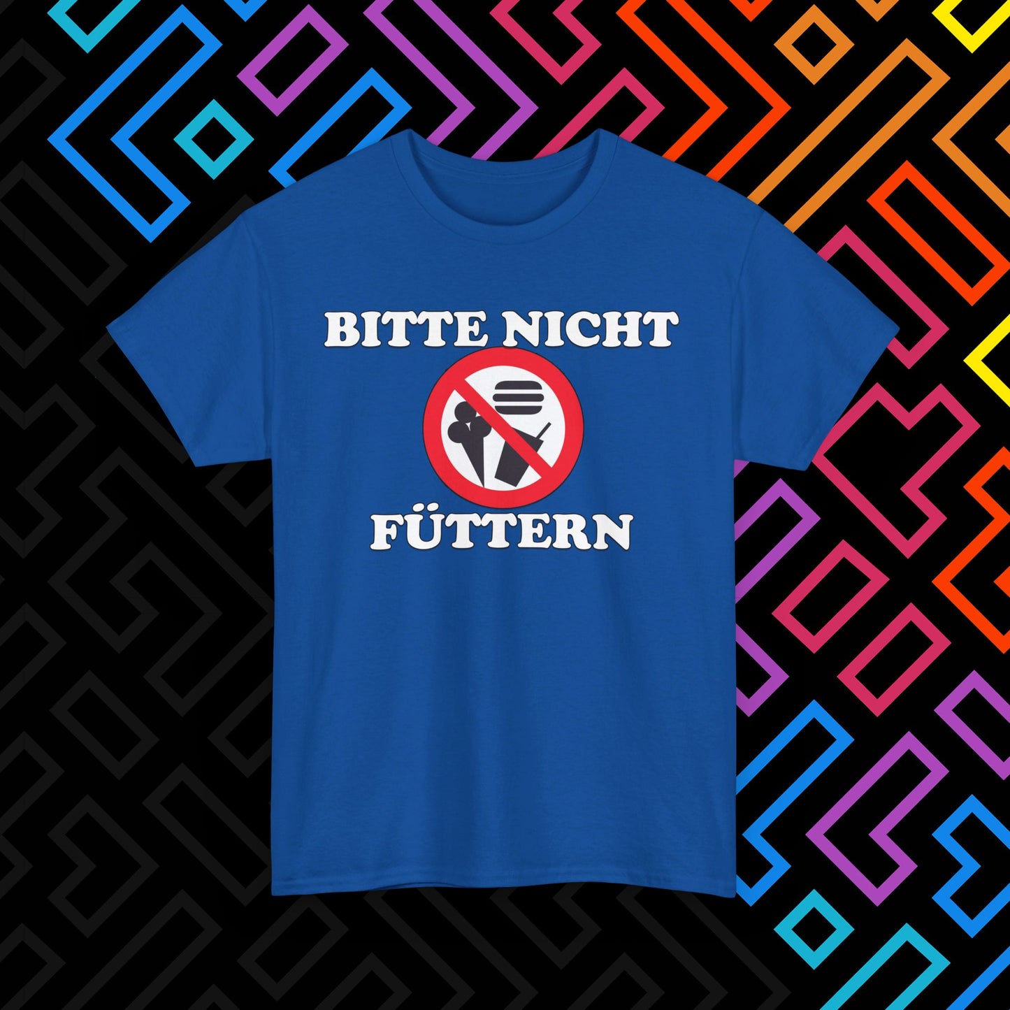"Bitte nicht Füttern" T-Shirt Unisex