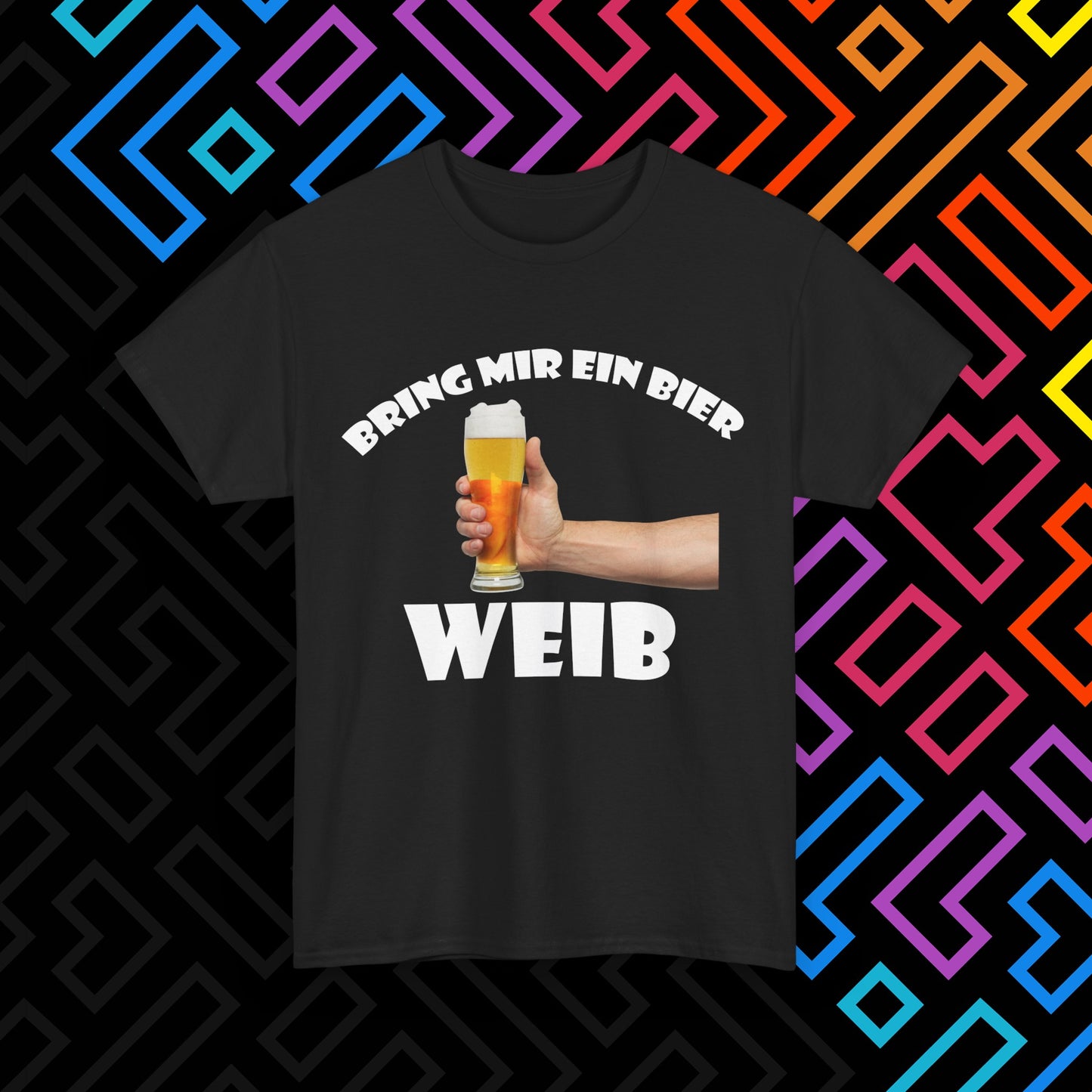 "Bring mir ein Bier" T-Shirt Unisex