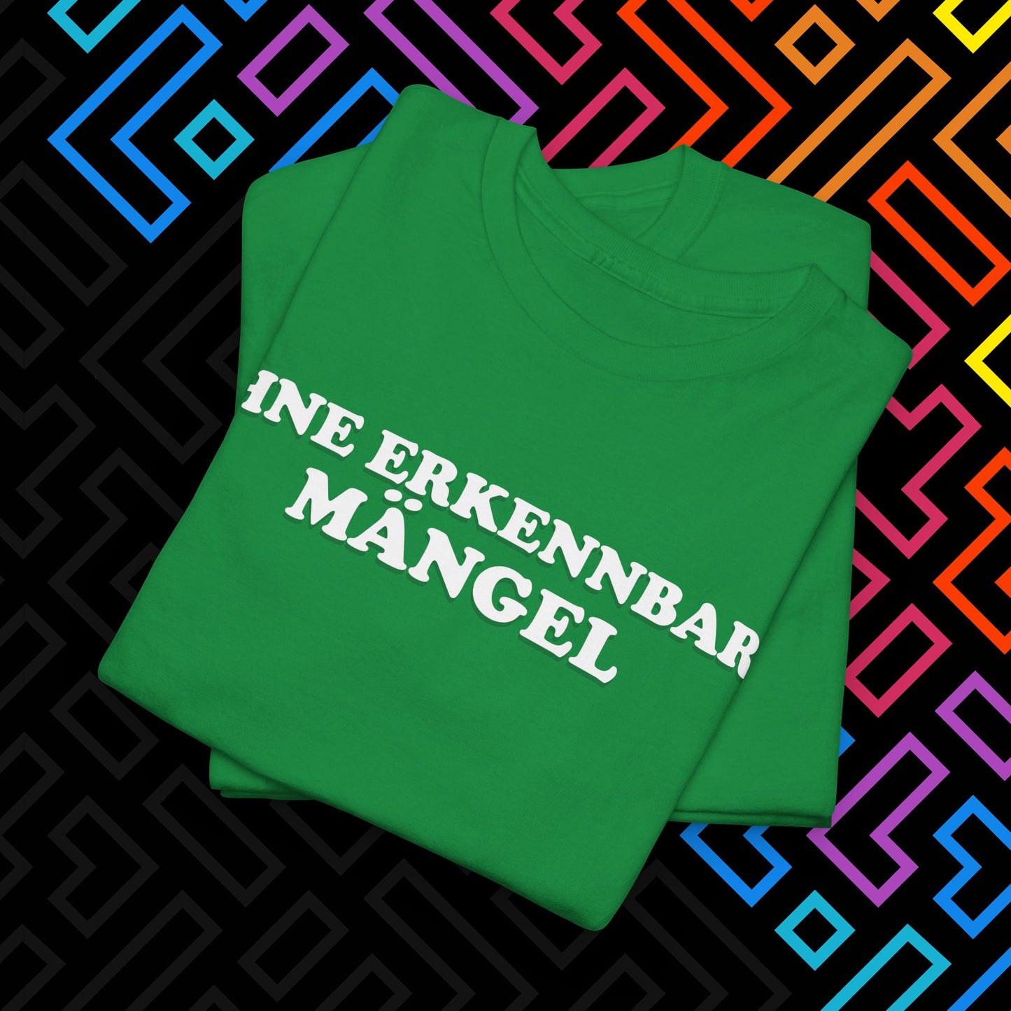 "Ohne Mängel" T-Shirt Unisex