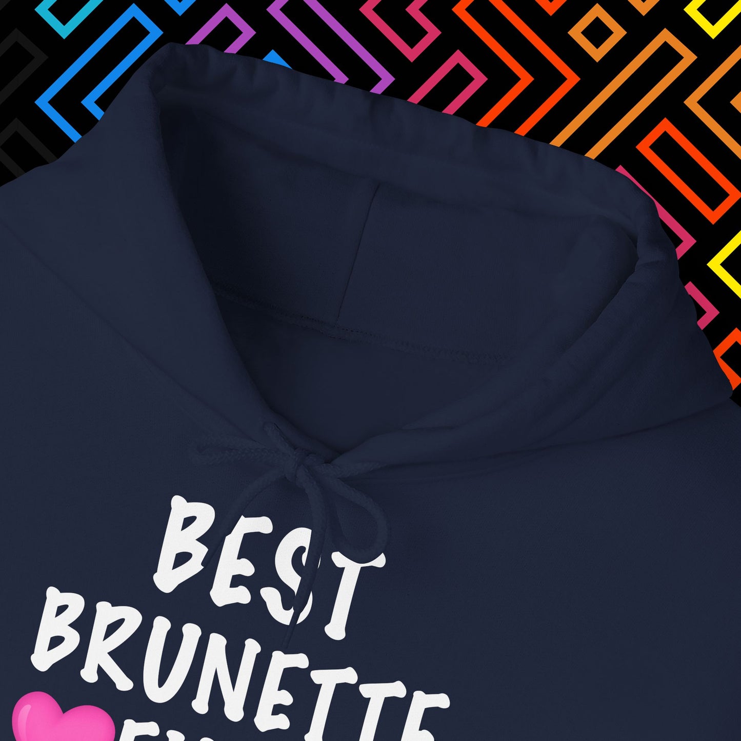 "Best Brunette" Hoodie Unisex