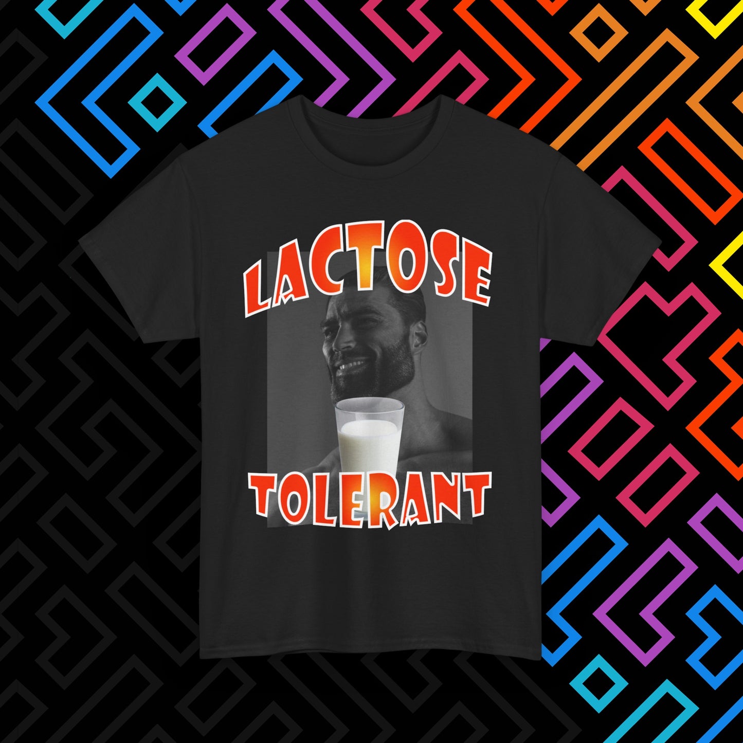 "Lactose Tolerant" T-Shirt Unisex