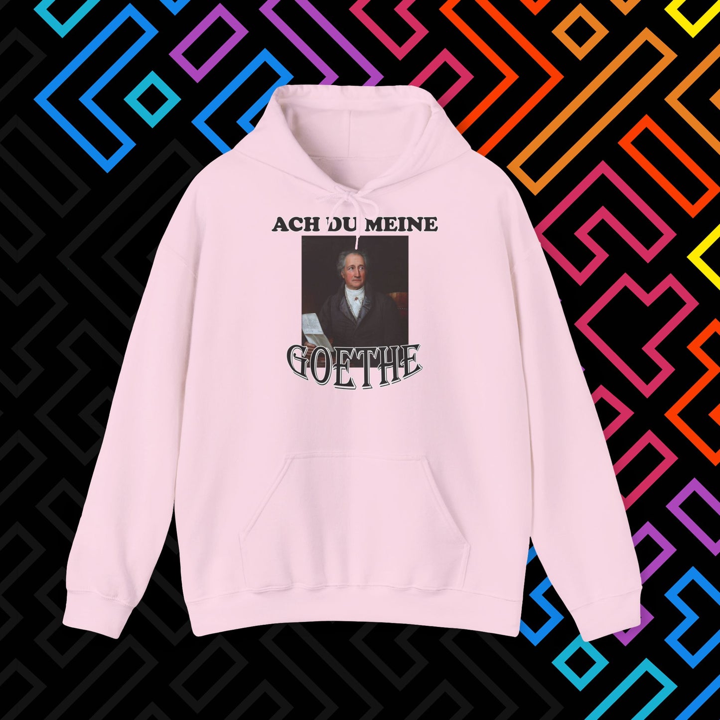"Ach du meine Goethe" Hoodie Unisex