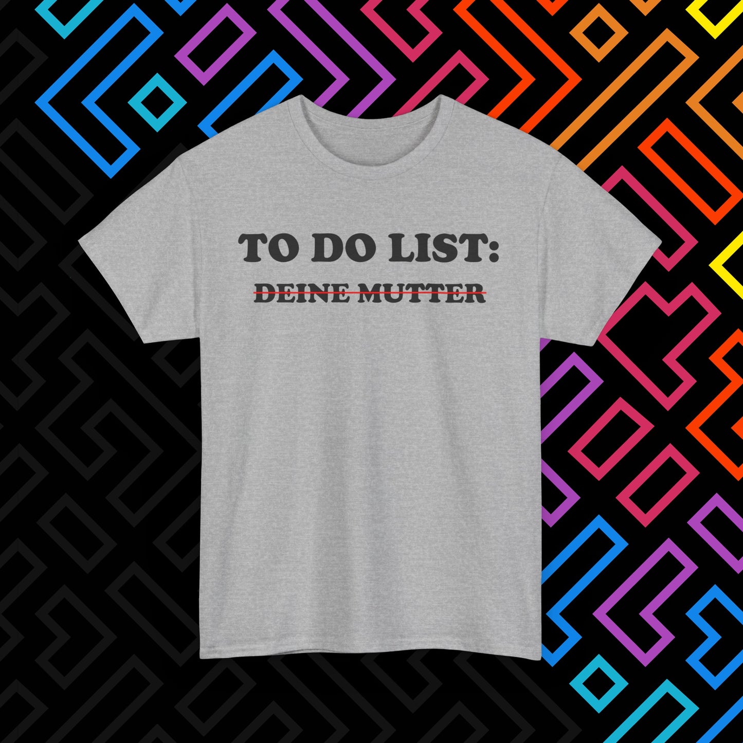 "To Do List" T-Shirt Unisex