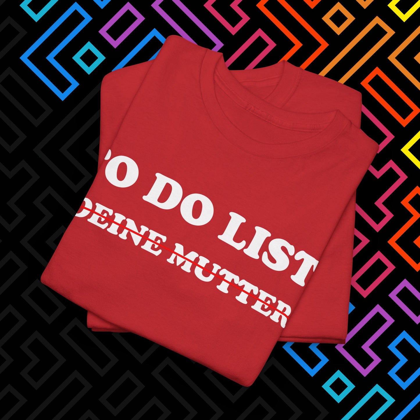 "To Do List" T-Shirt Unisex