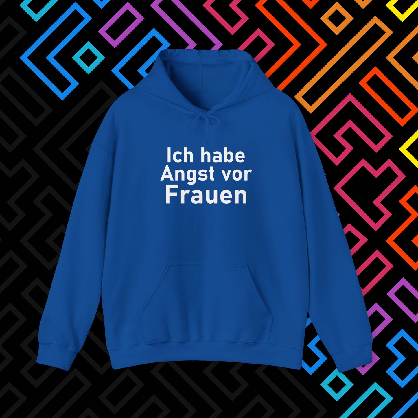 "Angst vor Frauen" Hoodie Unisex