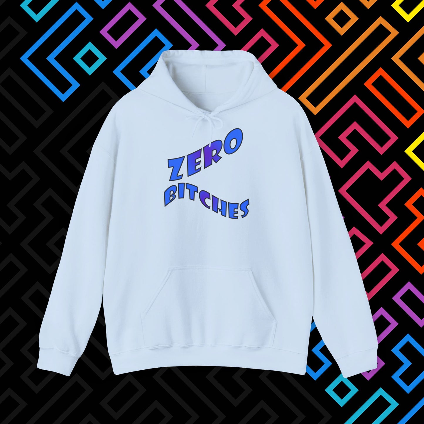 "Zero Bitches" Hoodie Unisex