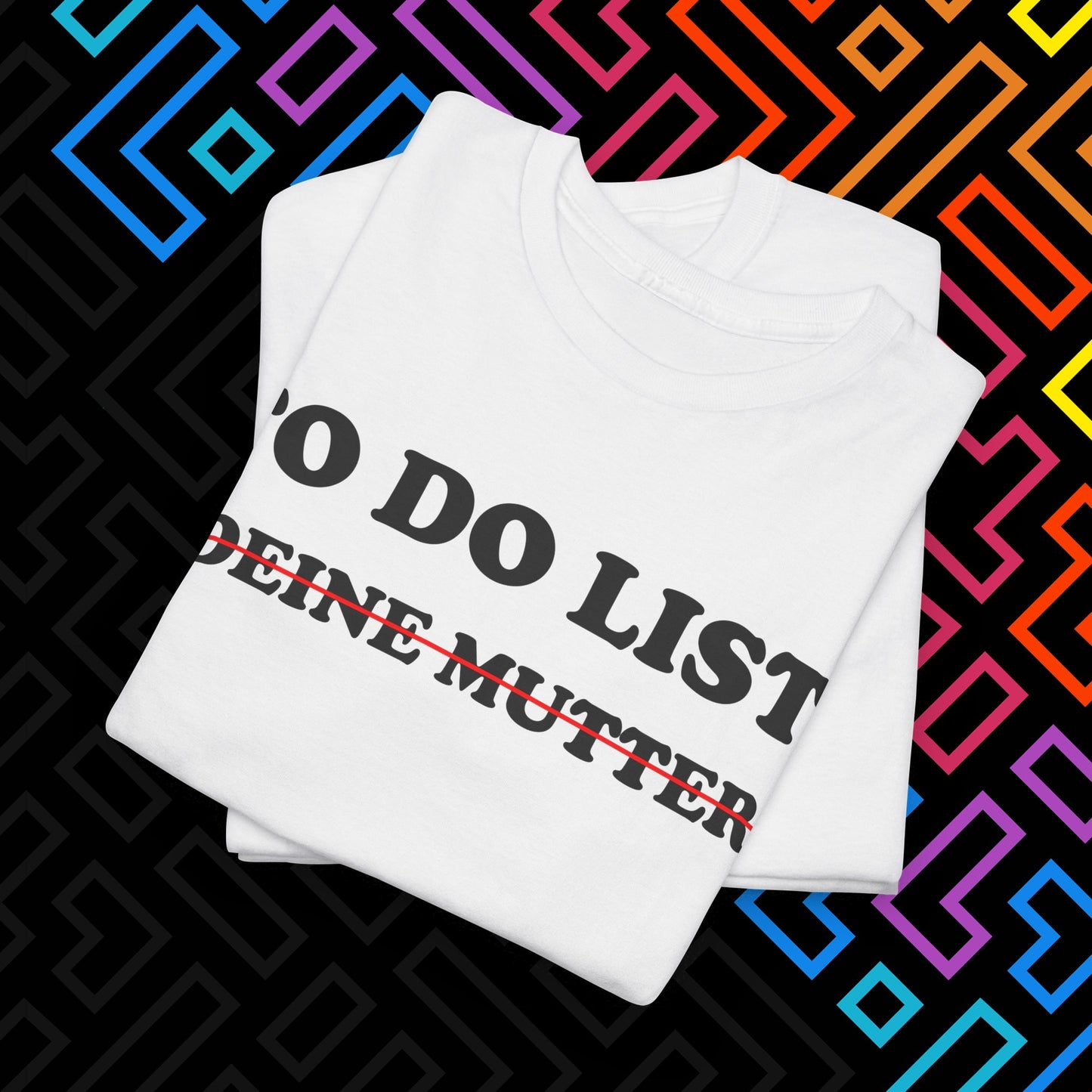 "To Do List" T-Shirt Unisex