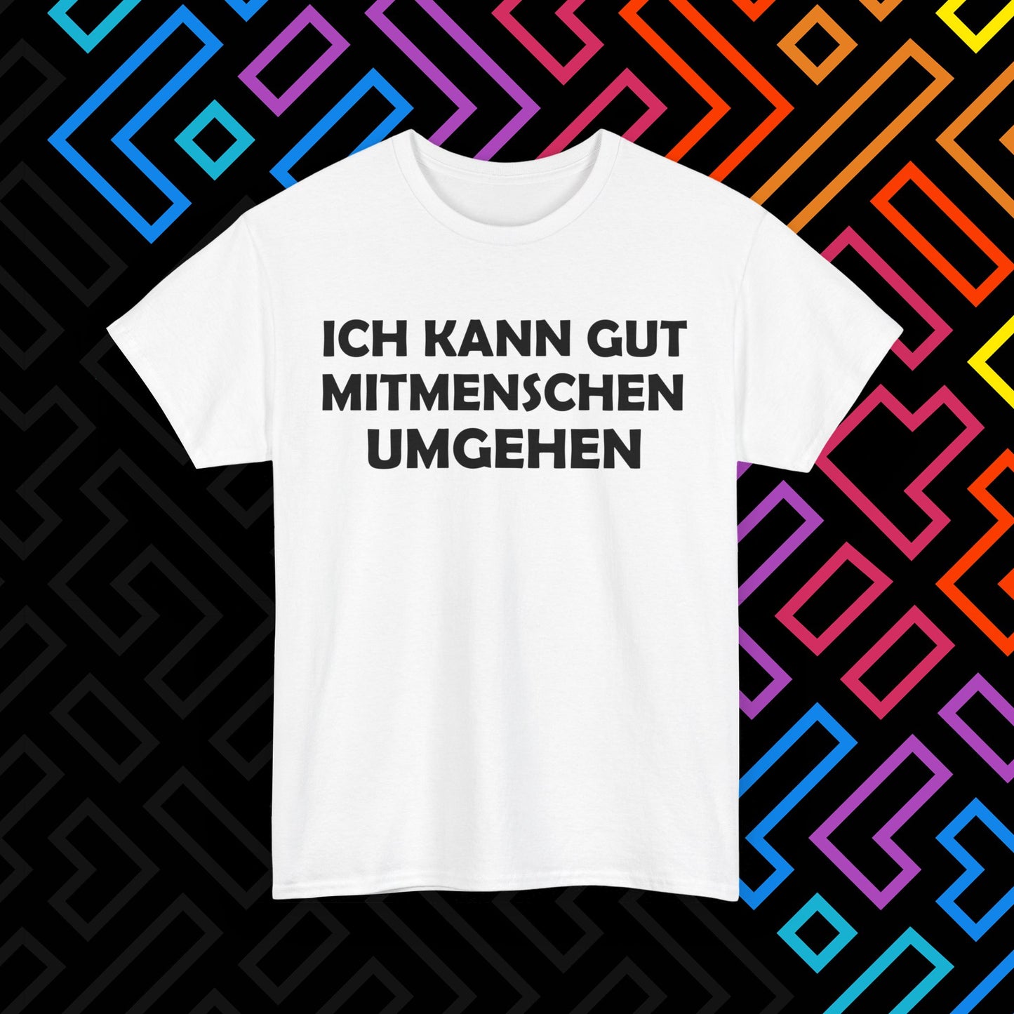 "Mitmenschen umgehen" T-Shirt Unisex