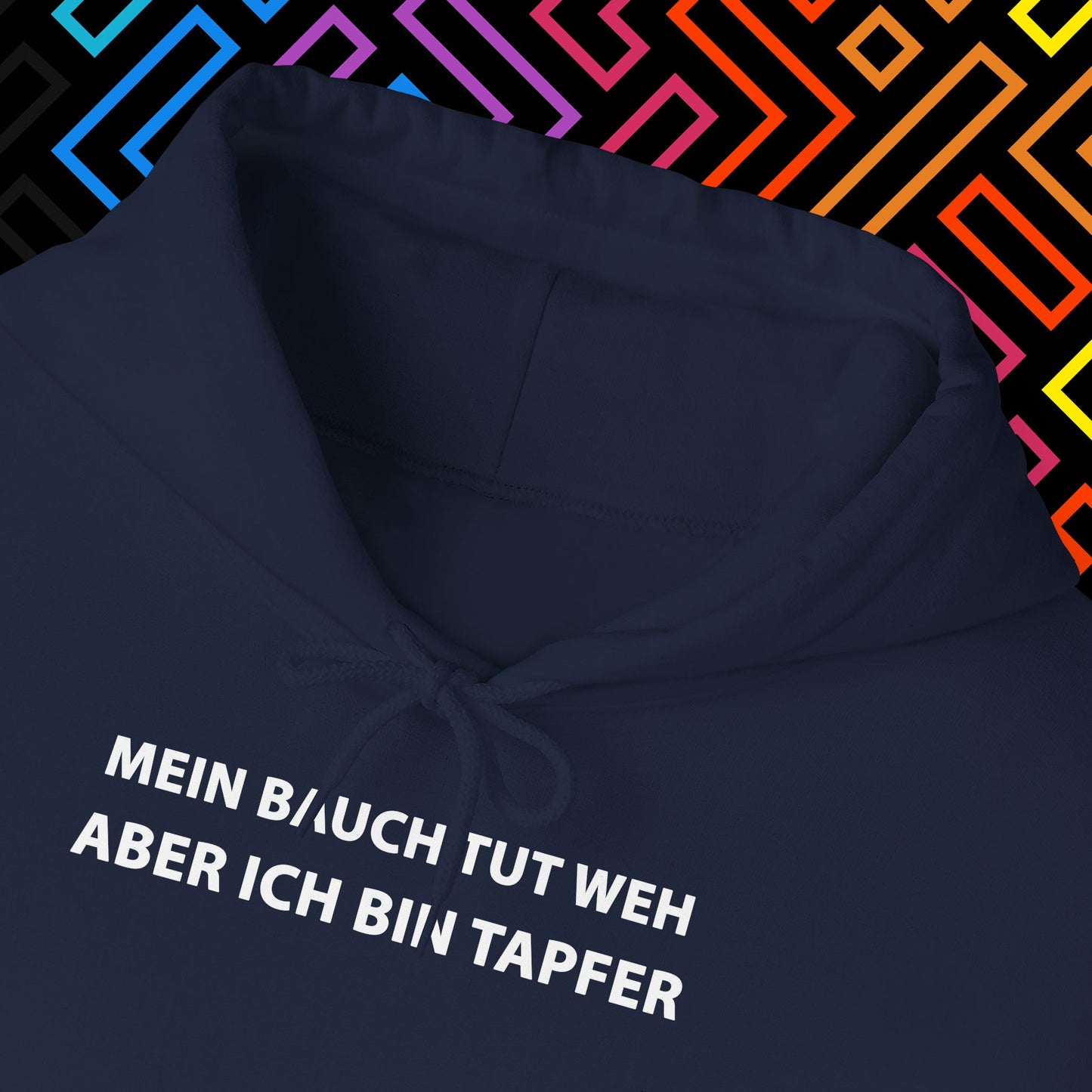 "Bauch tut weh" Hoodie Unisex