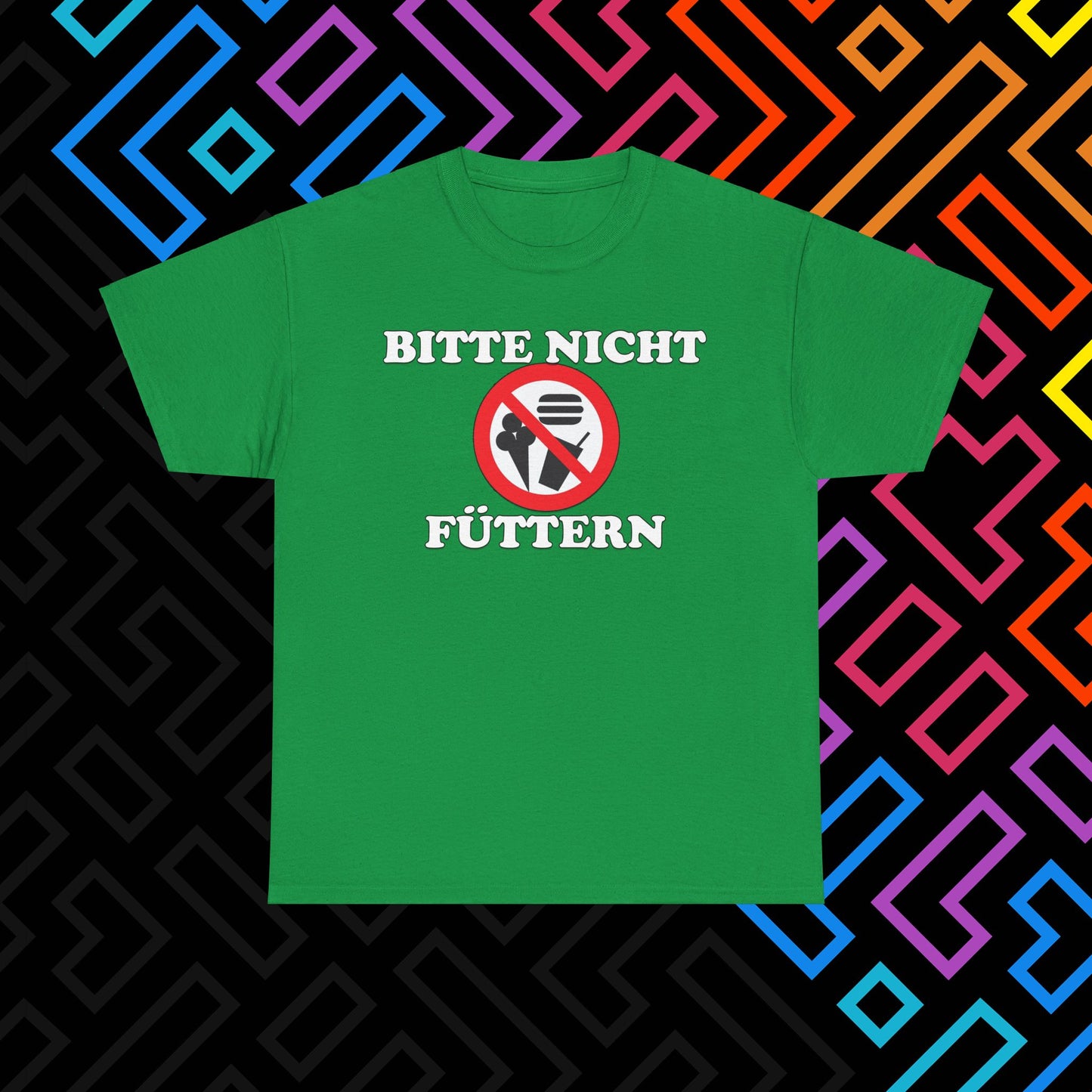 "Bitte nicht Füttern" T-Shirt Unisex
