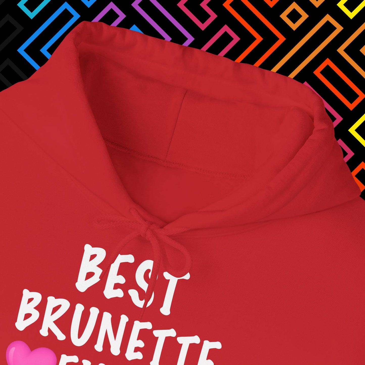 "Best Brunette" Hoodie Unisex