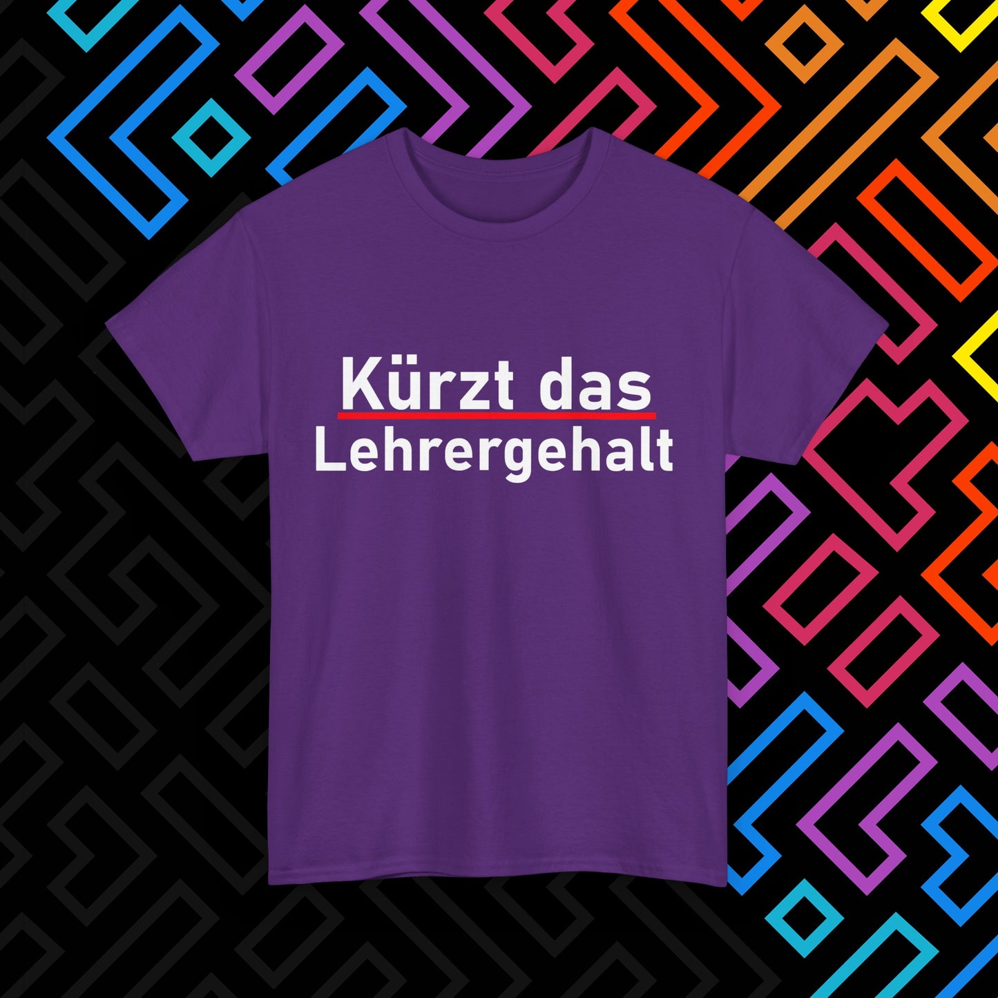 "Lehrergehalt" T-Shirt Unisex