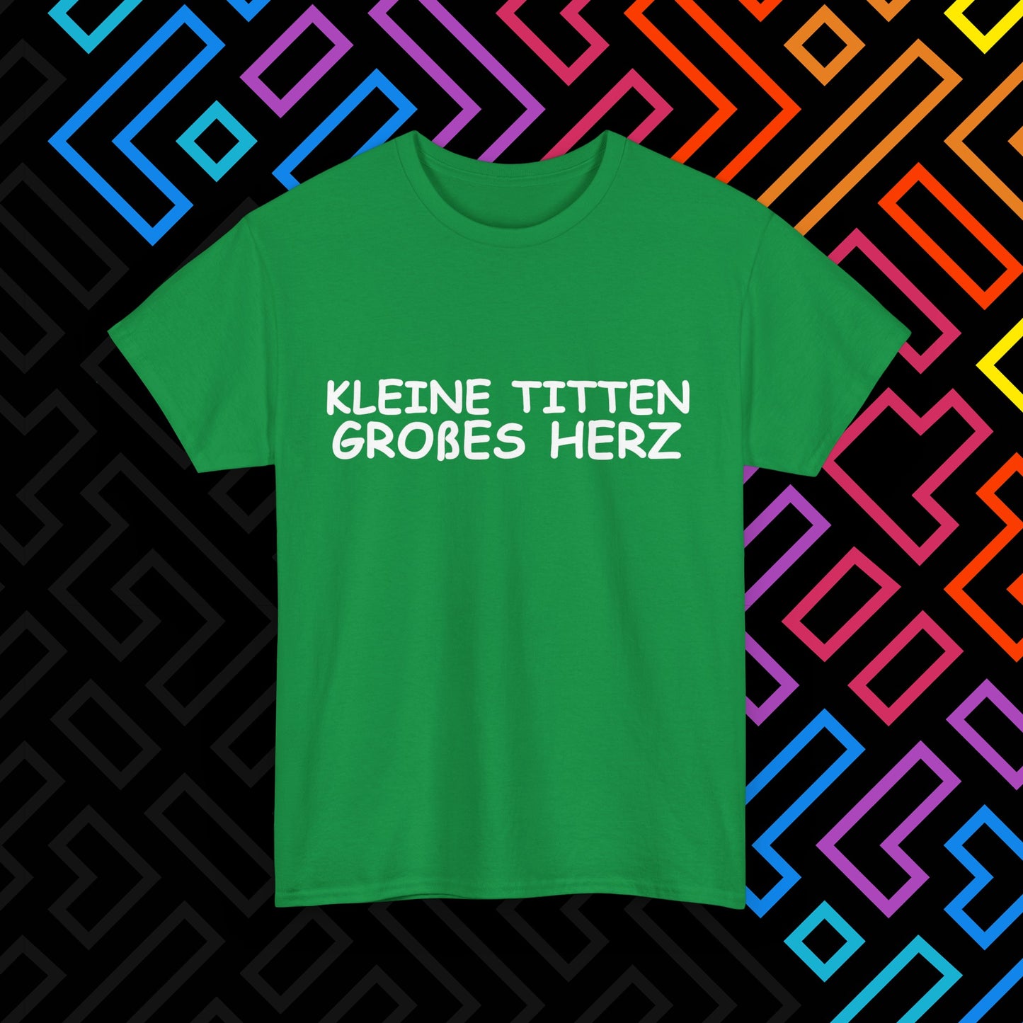 "Kleine Titten" T-Shirt Unisex