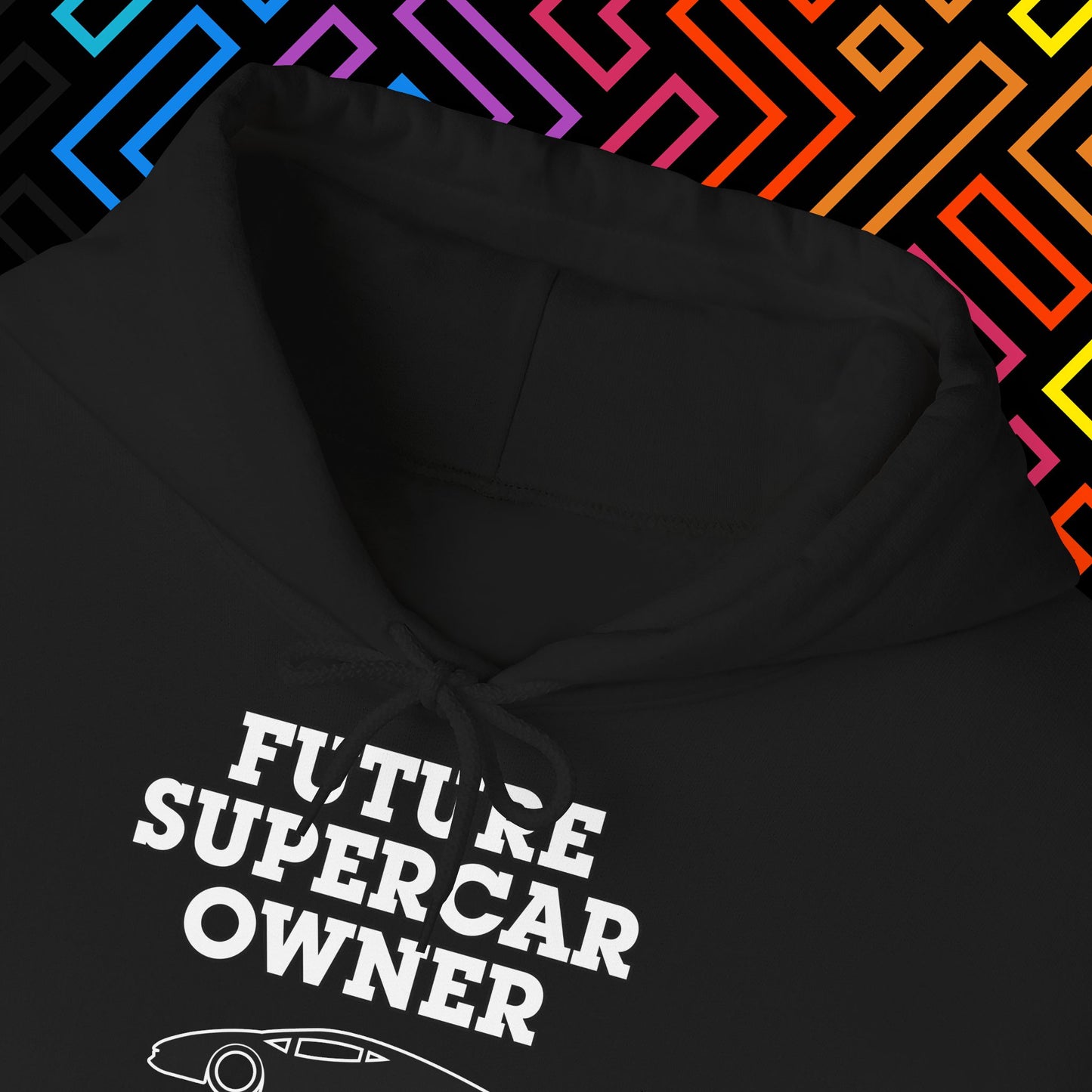 "Future Supercar Owner" Hoodie Unisex