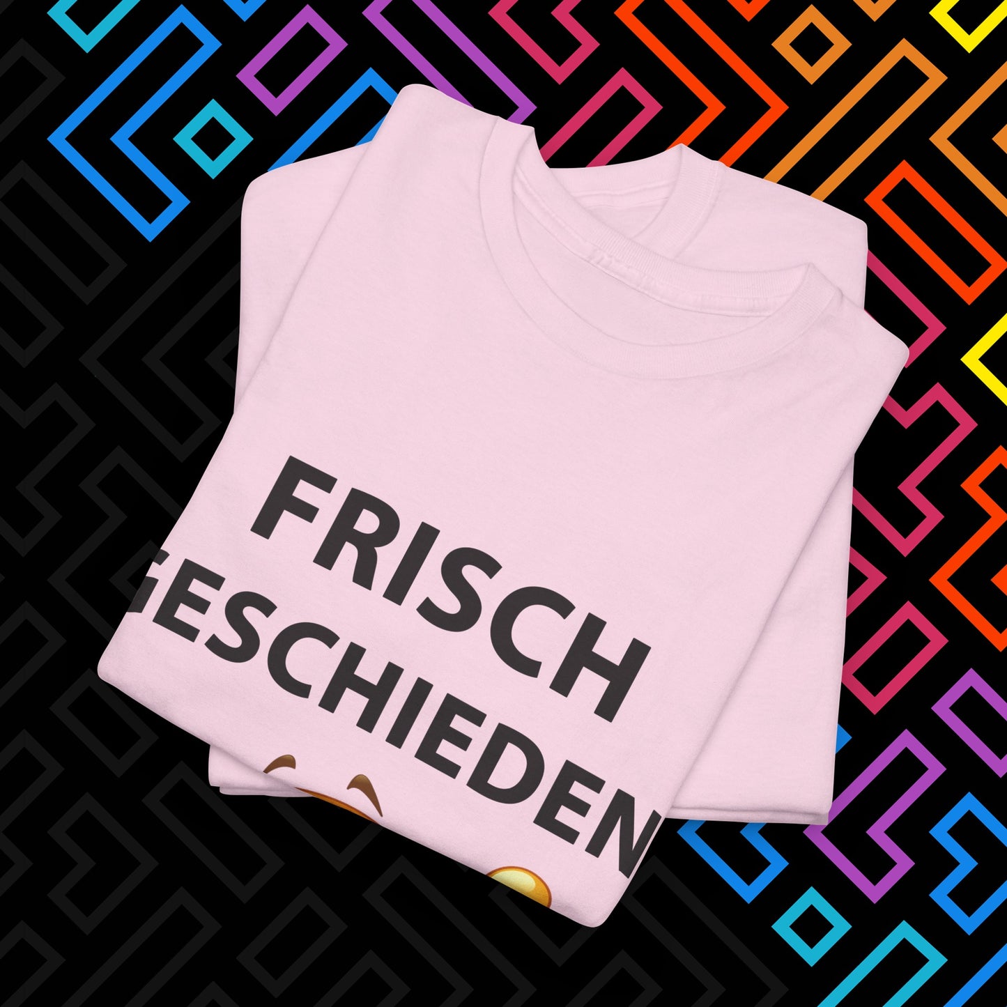 "Frisch Geschieden" T-Shirt Unisex