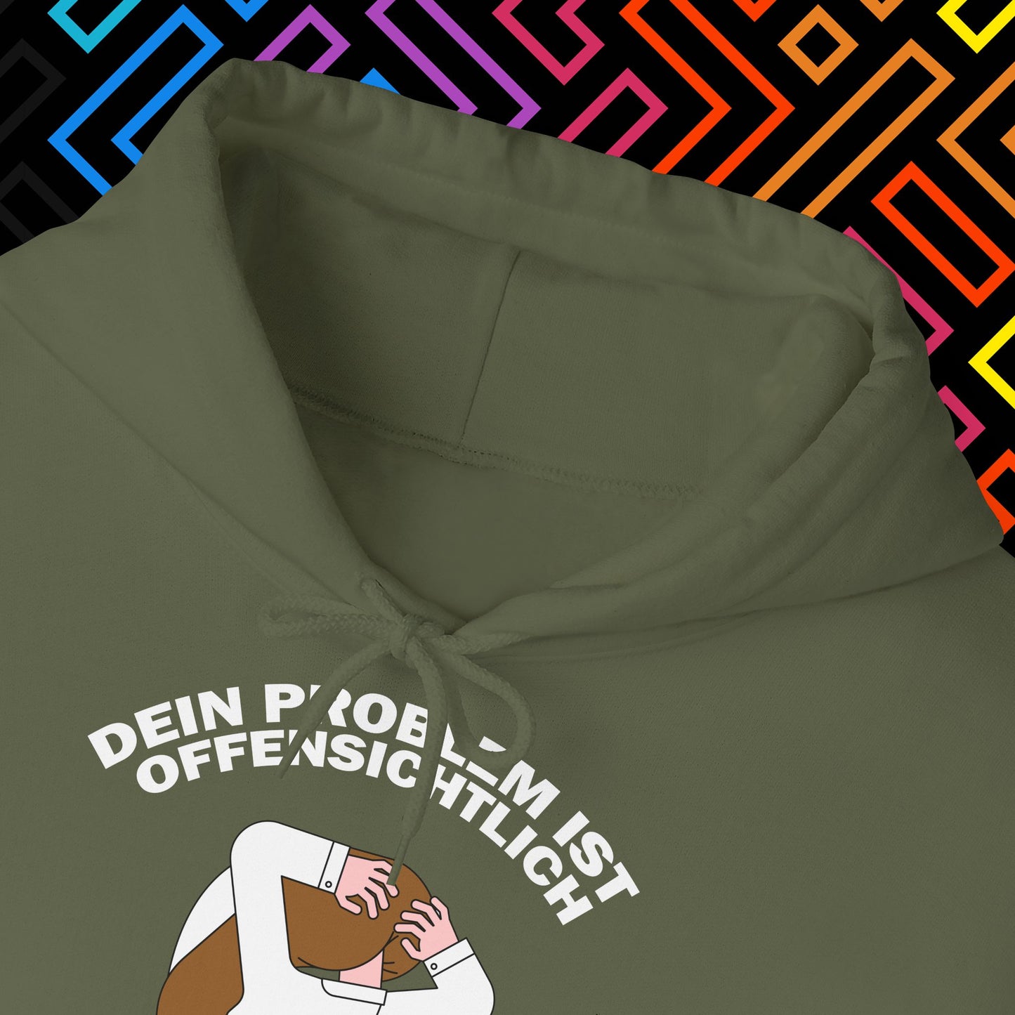 "Dein Problem ist offensichtlich" Hoodie Unisex