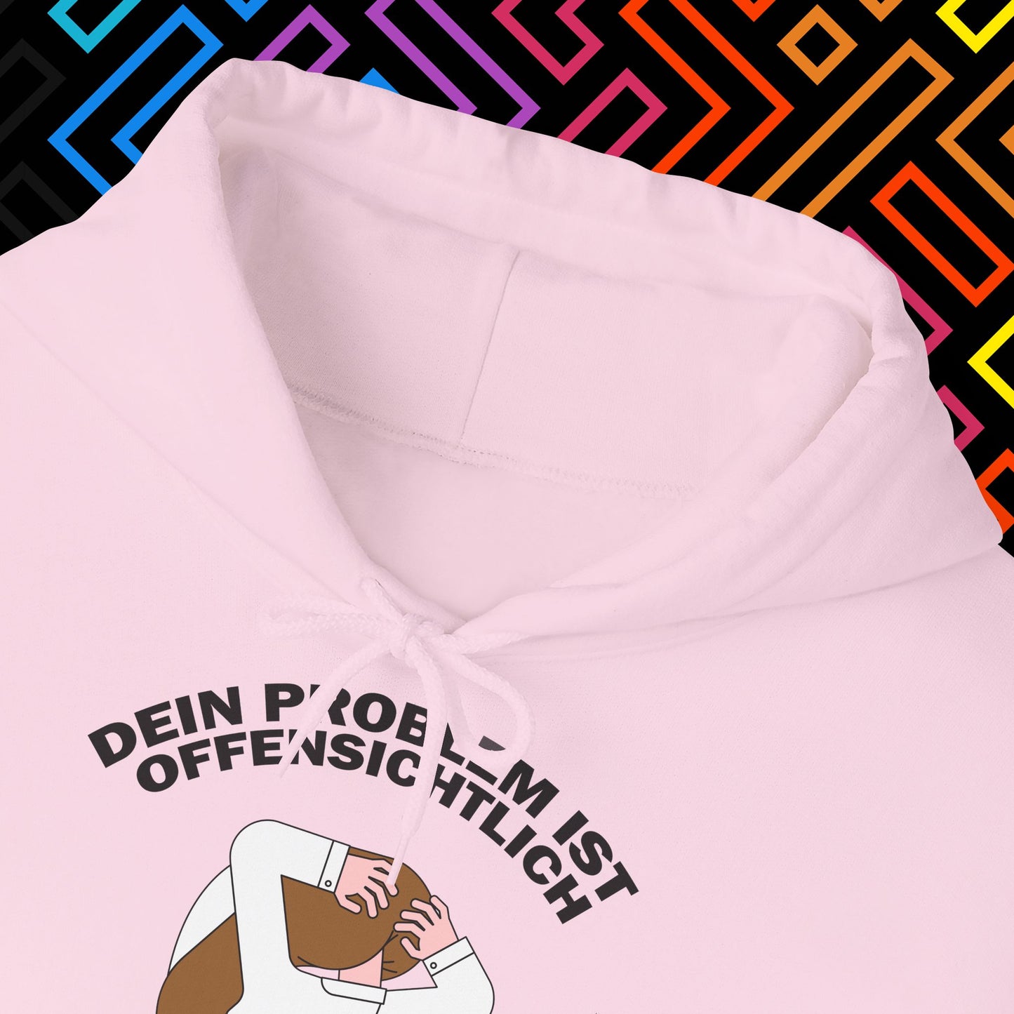 "Dein Problem ist offensichtlich" Hoodie Unisex