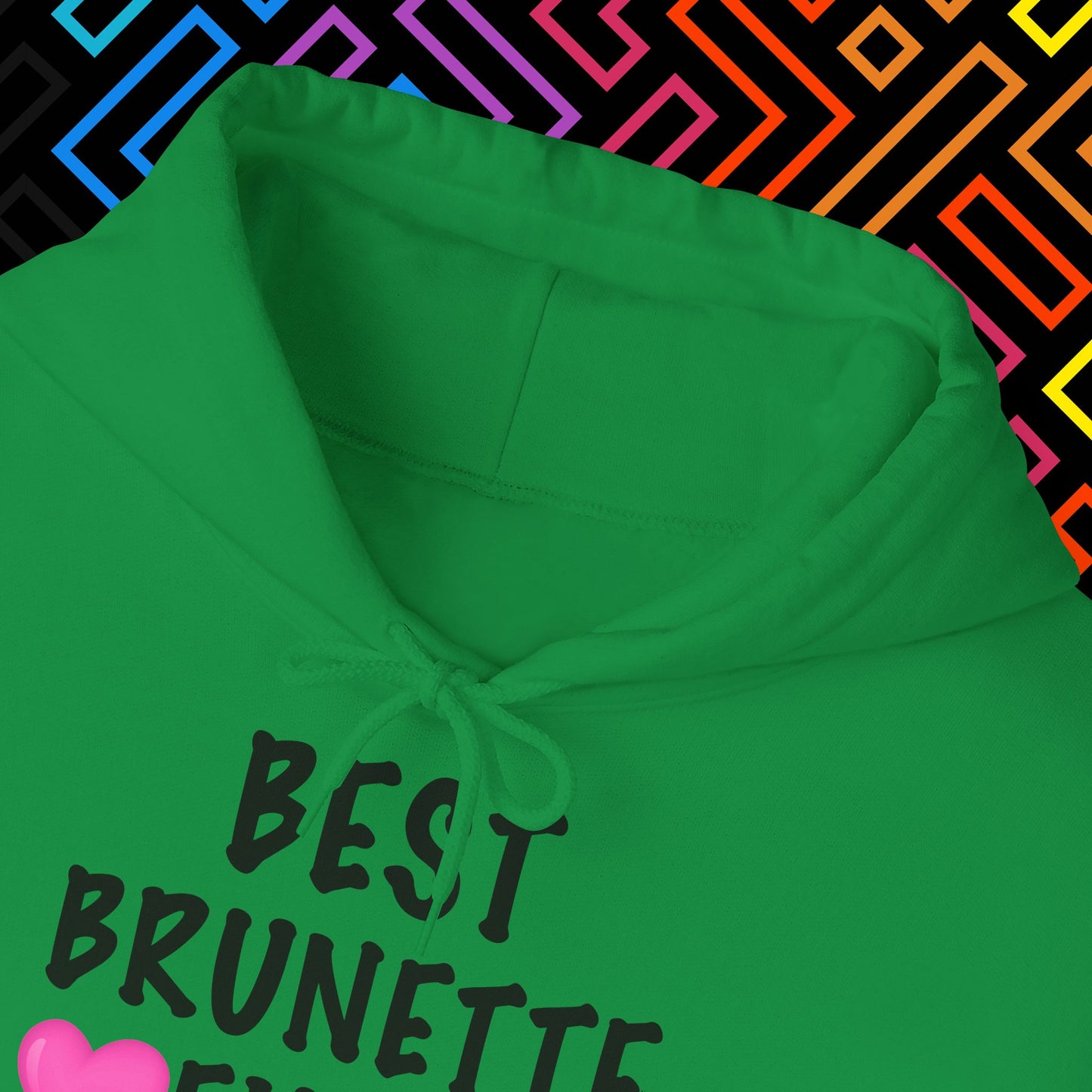 "Best Brunette" Hoodie Unisex