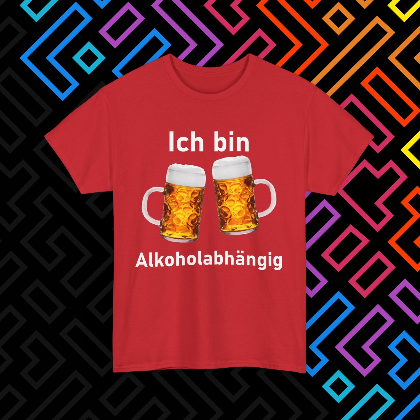 "Alkoholabhängig" T-Shirt Unisex