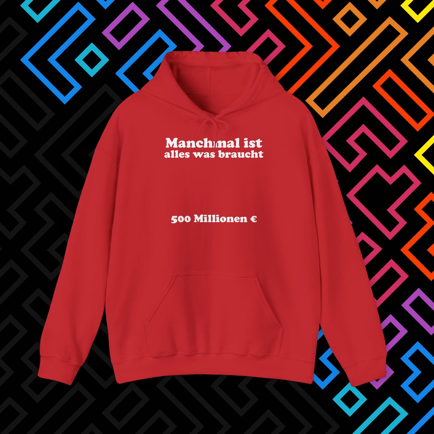 "Alles was man braucht" Hoodie Unisex