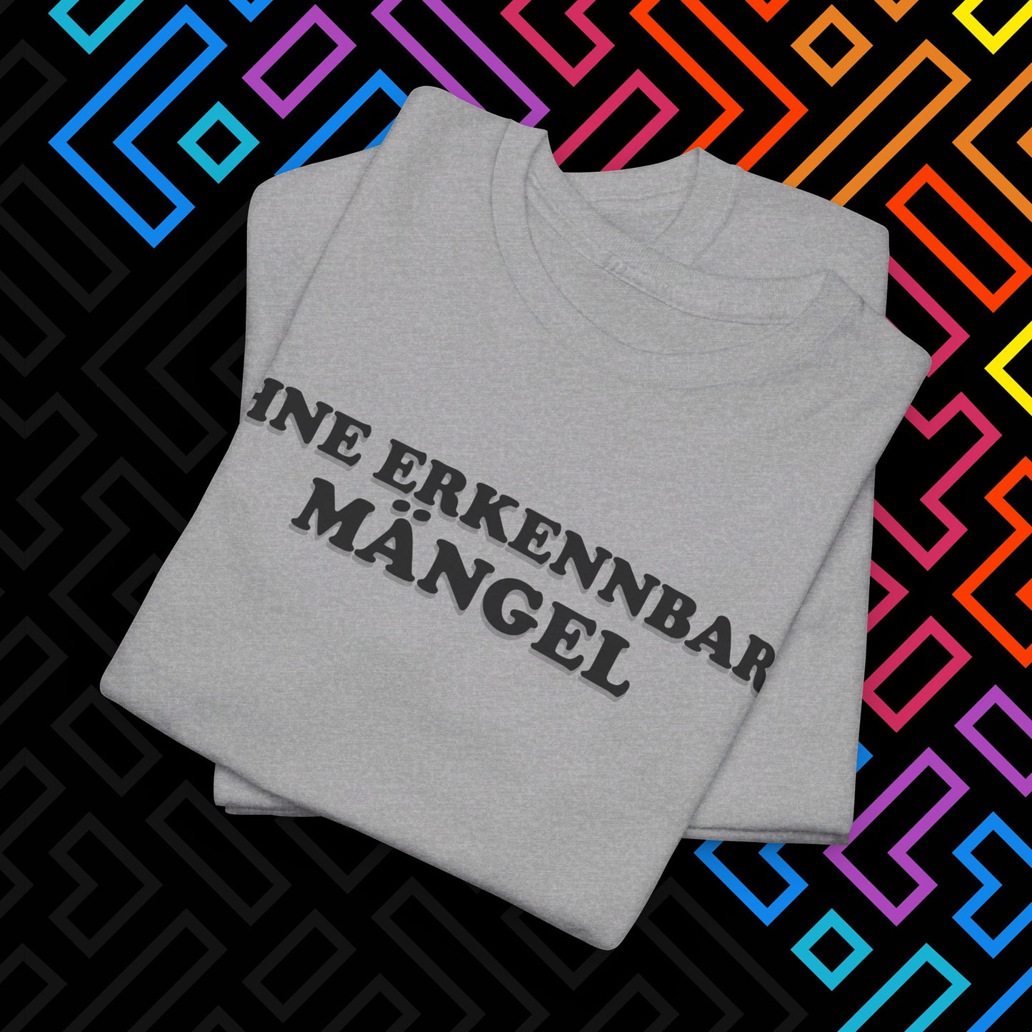 "Ohne Mängel" T-Shirt Unisex