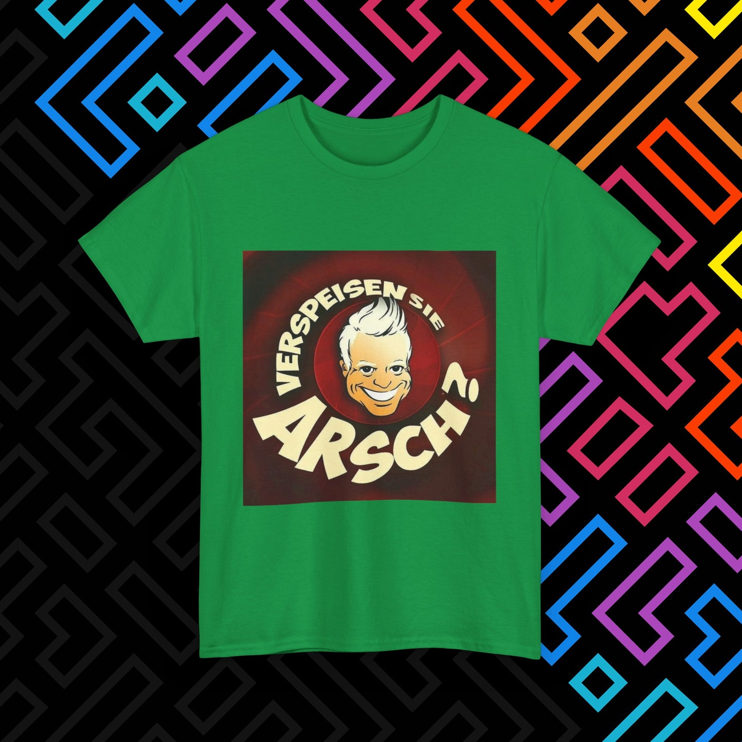 "Verspeisen Sie Arsch?" T-Shirt Unisex