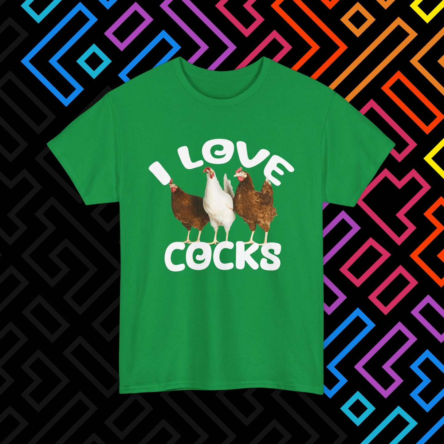"I Love Cocks" T-Shirt Unisex