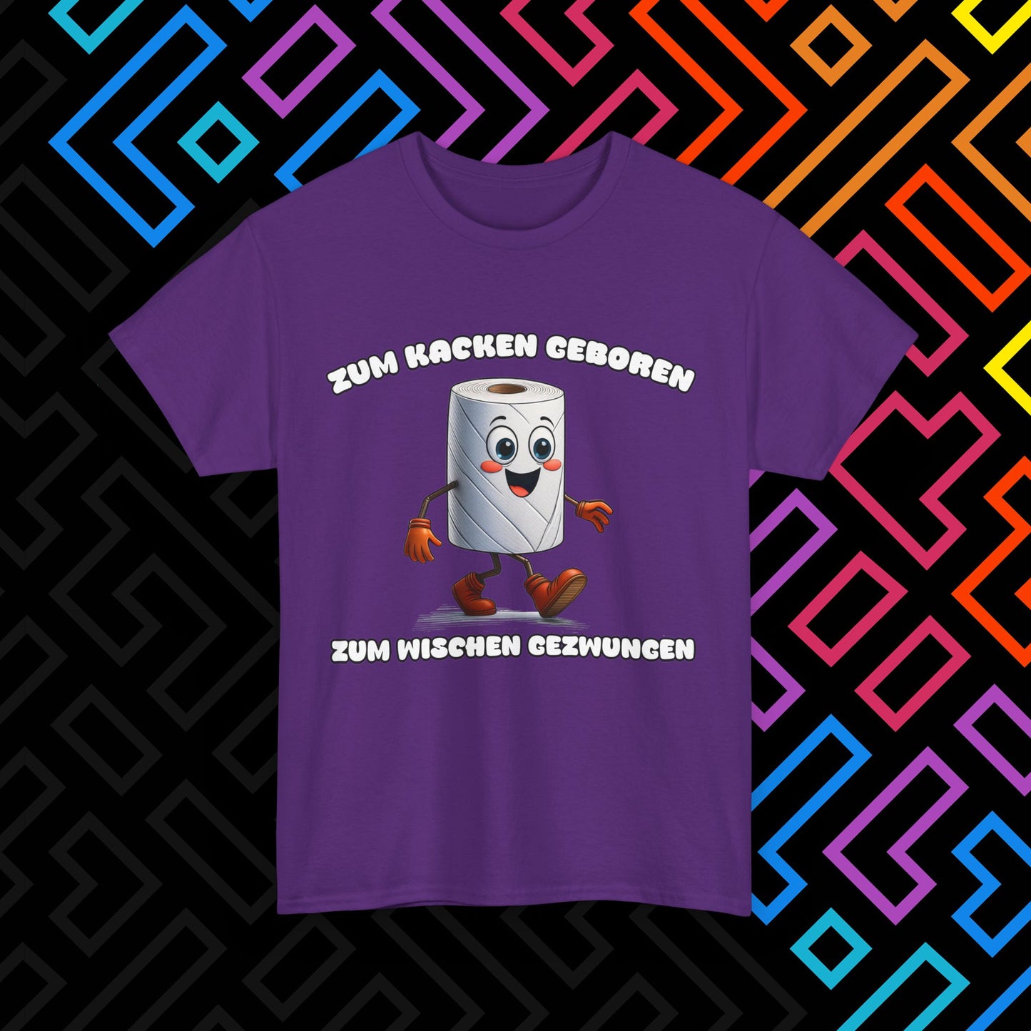 "Zum Kacken geboren" T-Shirt Unisex
