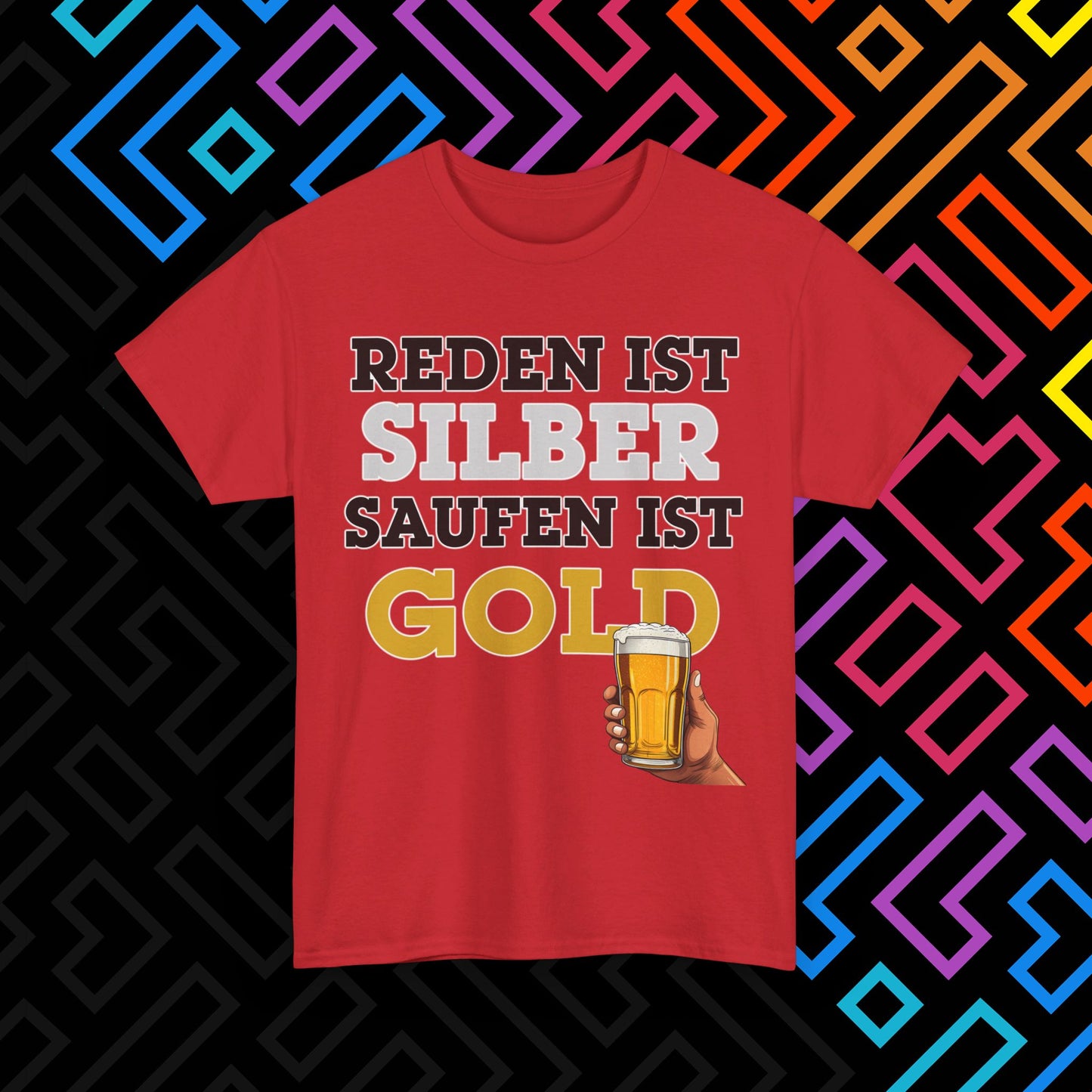 "Saufen ist Gold" T-Shirt Unisex