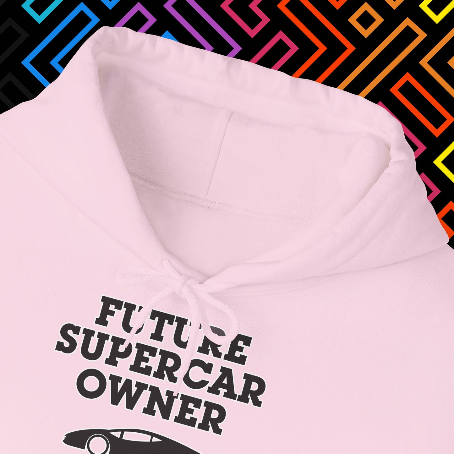 "Future Supercar Owner" Hoodie Unisex