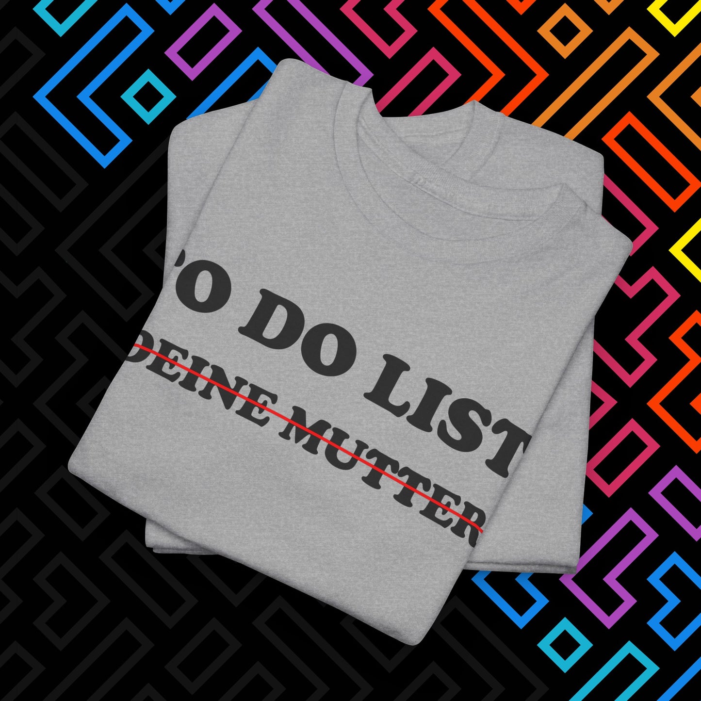 "To Do List" T-Shirt Unisex