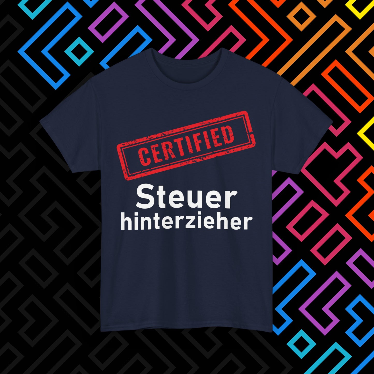 "Steuerhinterzieher" T-Shirt Unisex