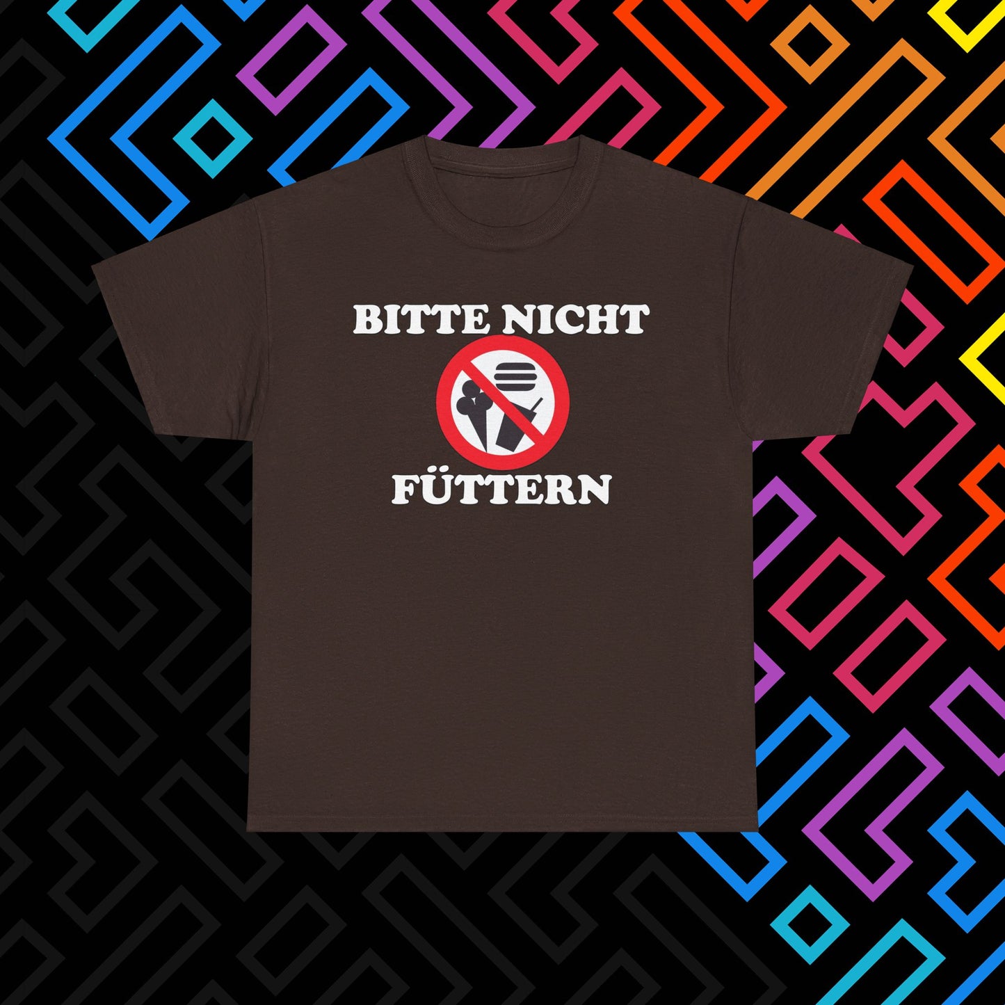 "Bitte nicht Füttern" T-Shirt Unisex