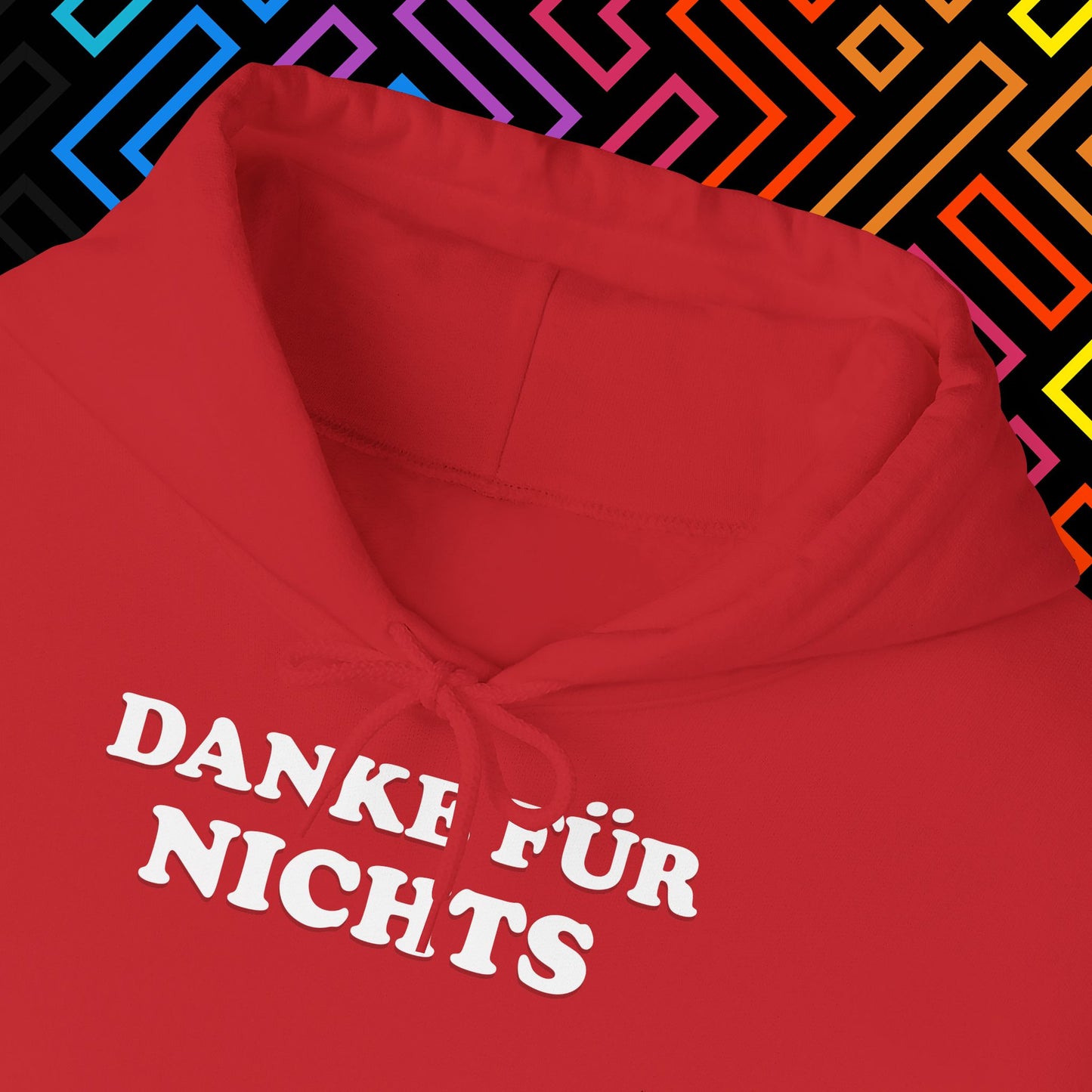 "Danke für nichts" Hoodie Unisex