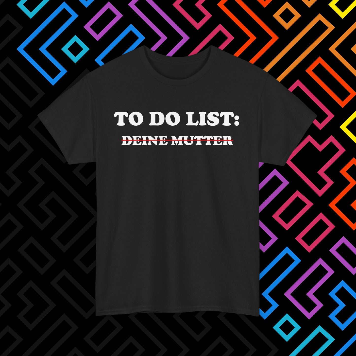 "To Do List" T-Shirt Unisex