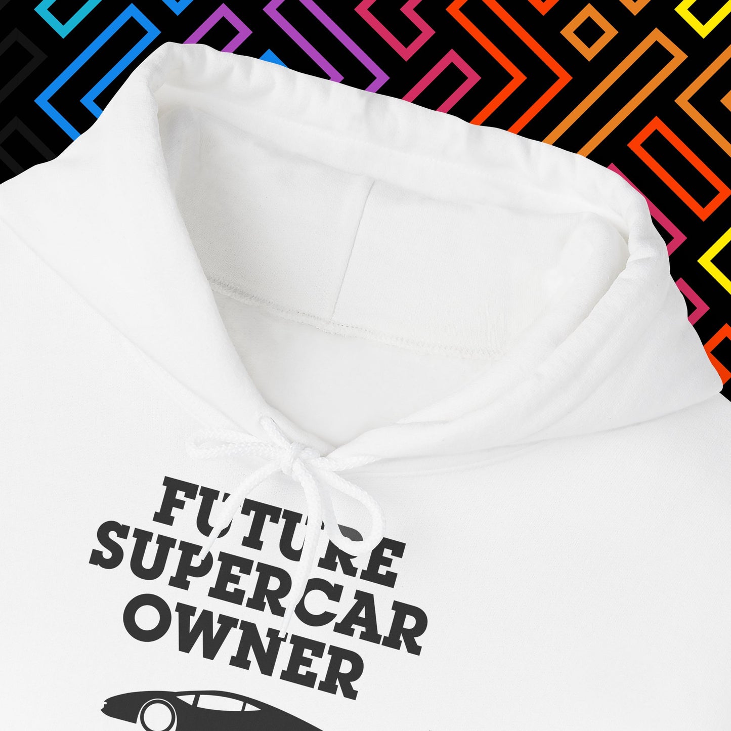"Future Supercar Owner" Hoodie Unisex