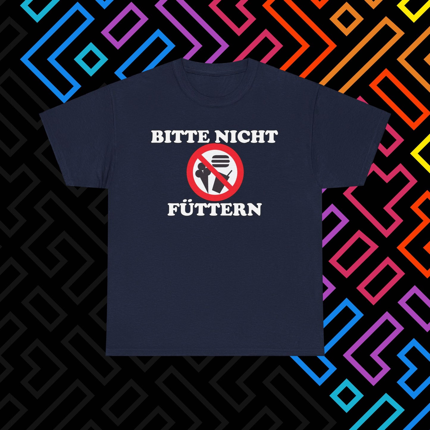"Bitte nicht Füttern" T-Shirt Unisex