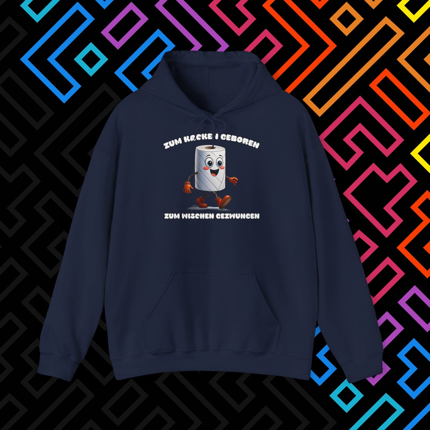 "Zum Kacken geboren" Hoodie Unisex