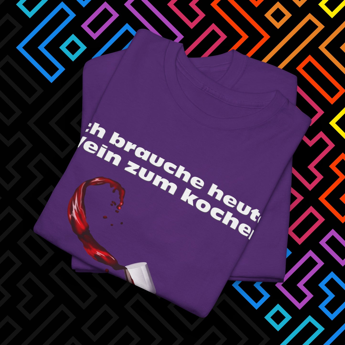 "Wein zum kochen" T-Shirt Unisex