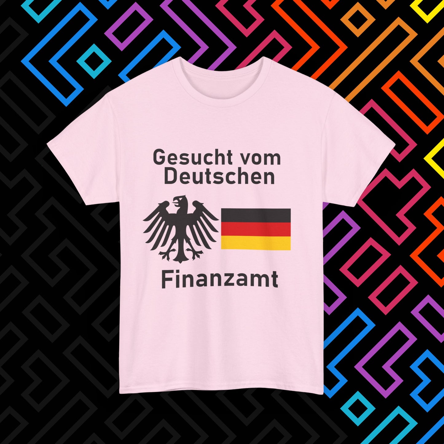 "Gesucht vom Finanzamt" T-Shirt Unisex
