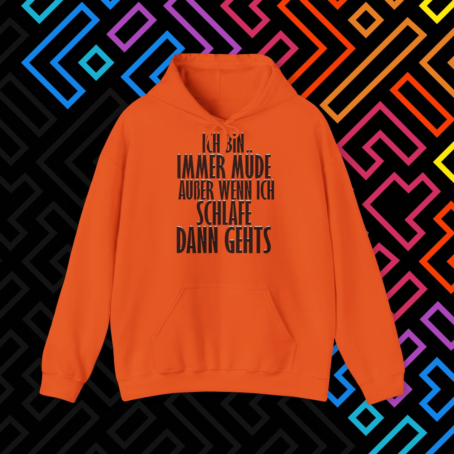 "Immer Müde" Hoodie Unisex